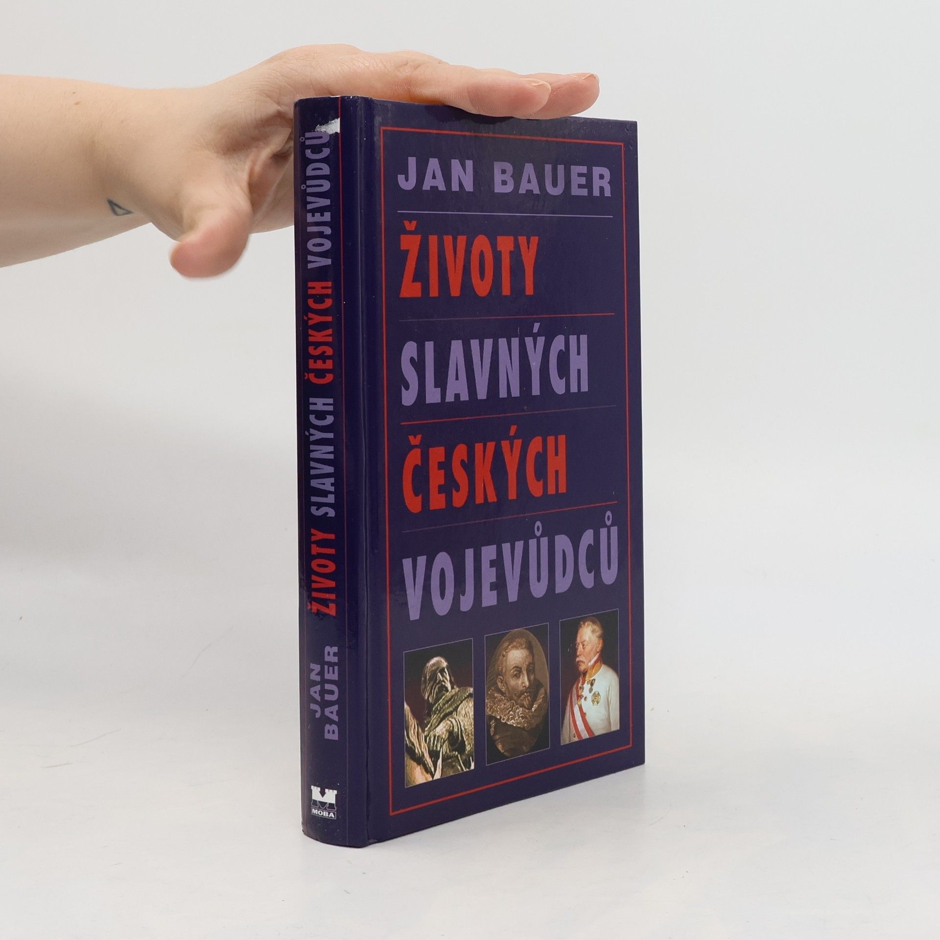 Jan Bauer Životy slavných českých vojevůdců