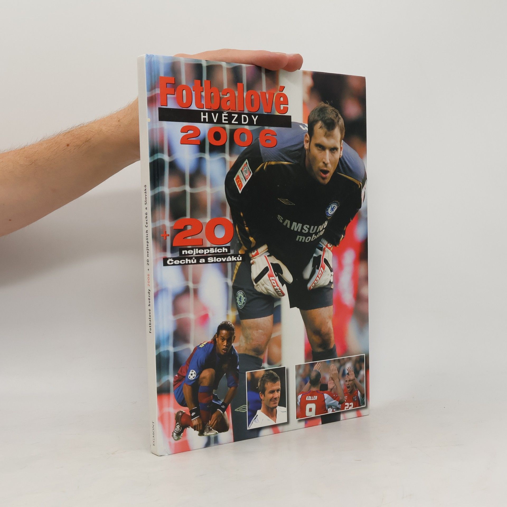 Gabriel Öman Fotbalové hvězdy 2006 + 20 nejlepších Čechů a Slováků