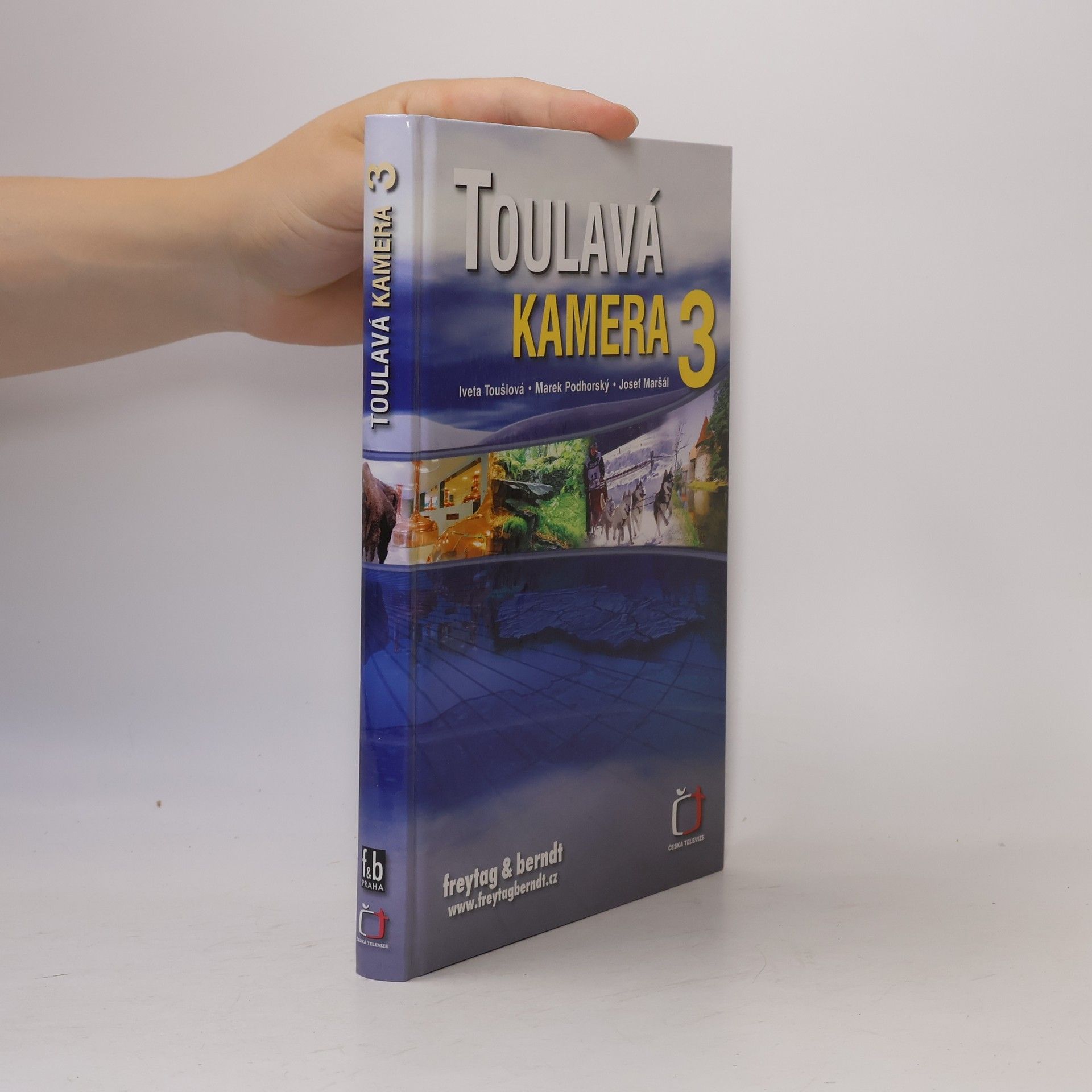 Iveta Toušlová Toulavá kamera 3