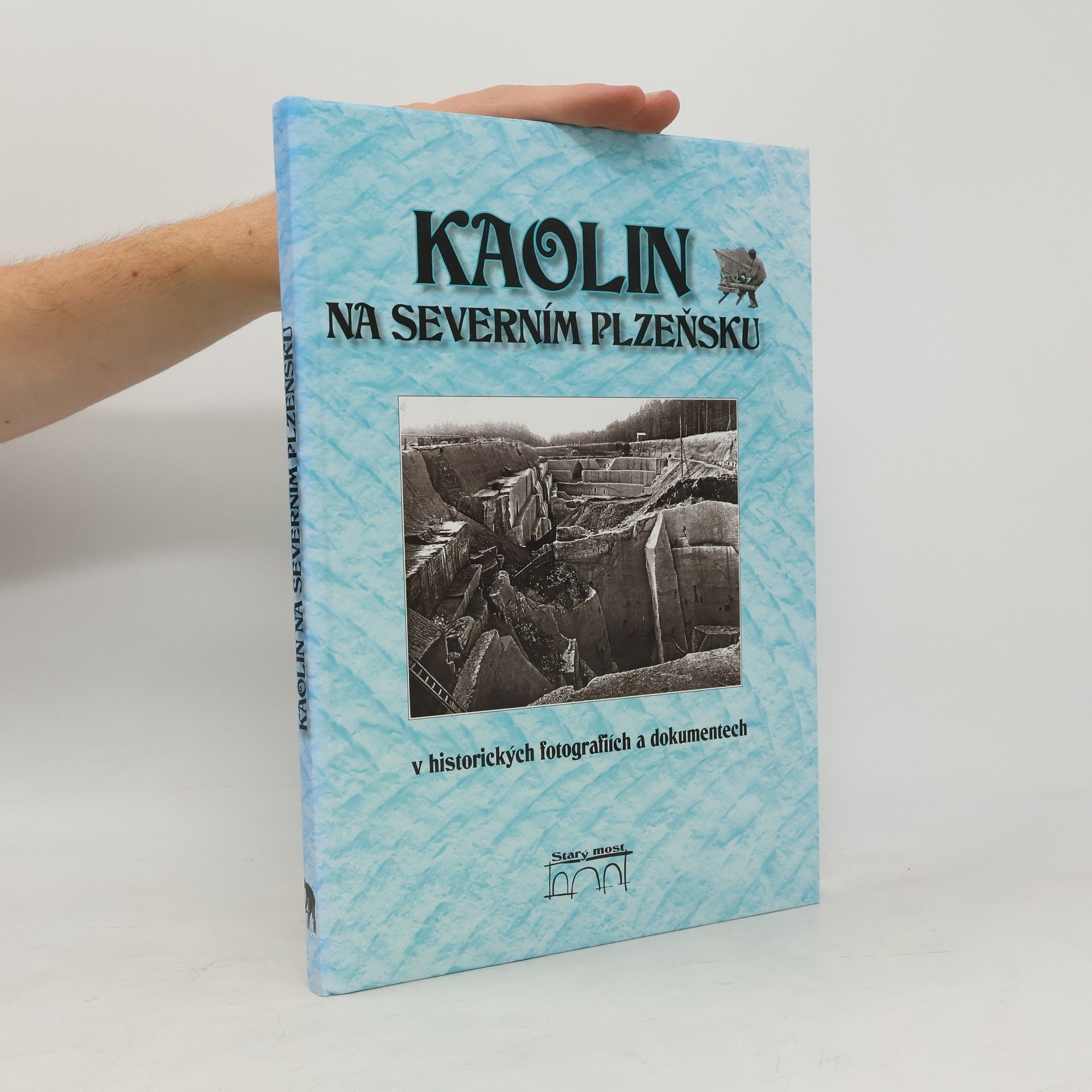 Josef Mašek Kaolin na severním Plzeňsku