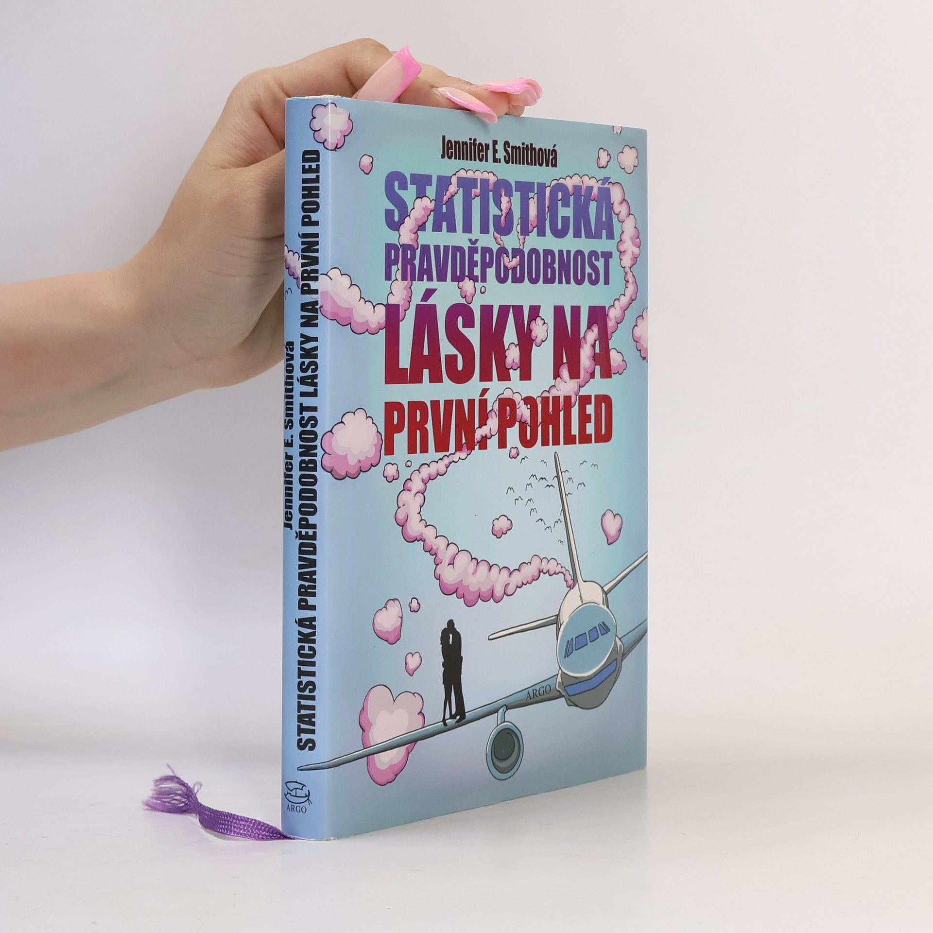 Jennifer E. Smith Statistická pravděpodobnost lásky na první pohled