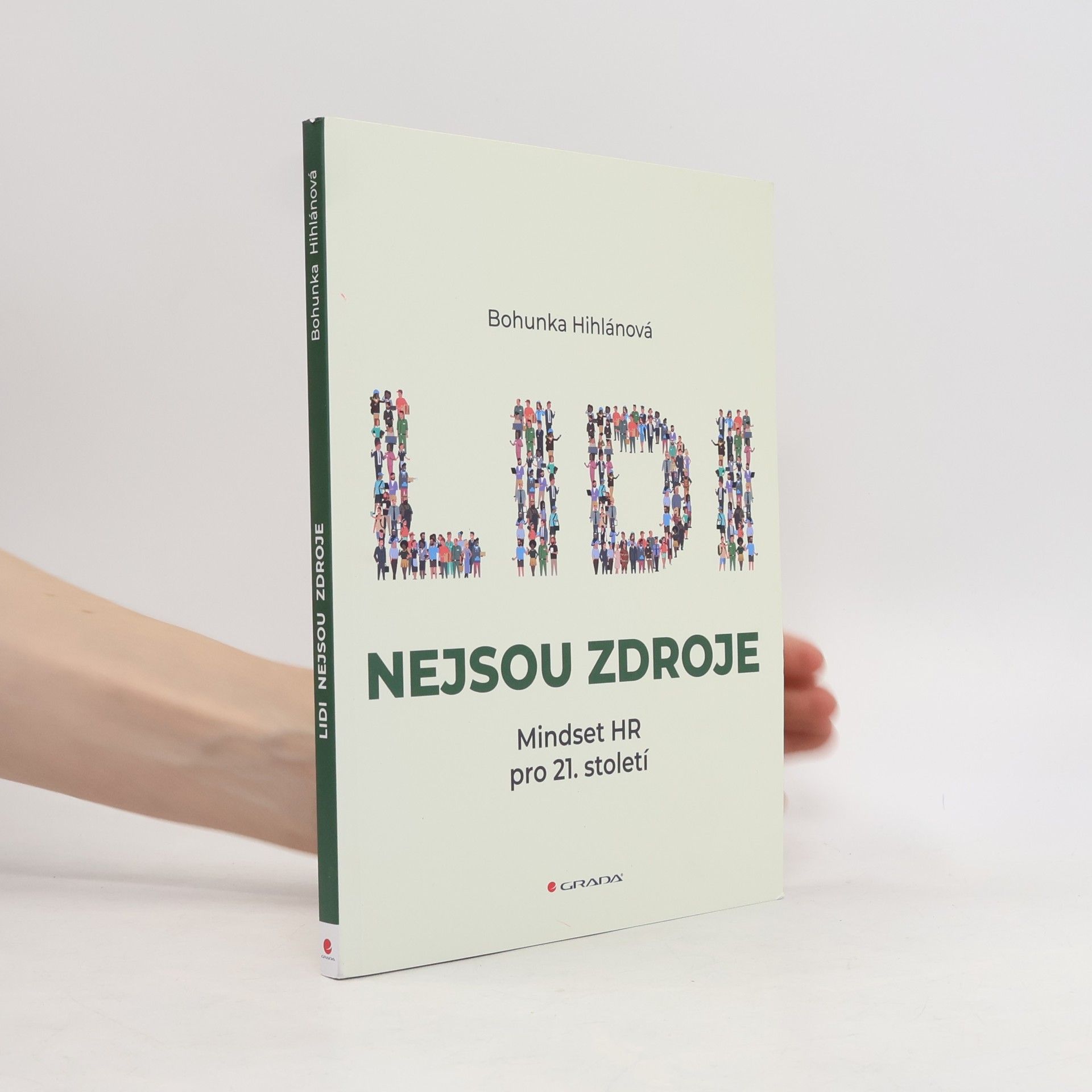 Bohunka Hihlánová Lidi nejsou zdroje