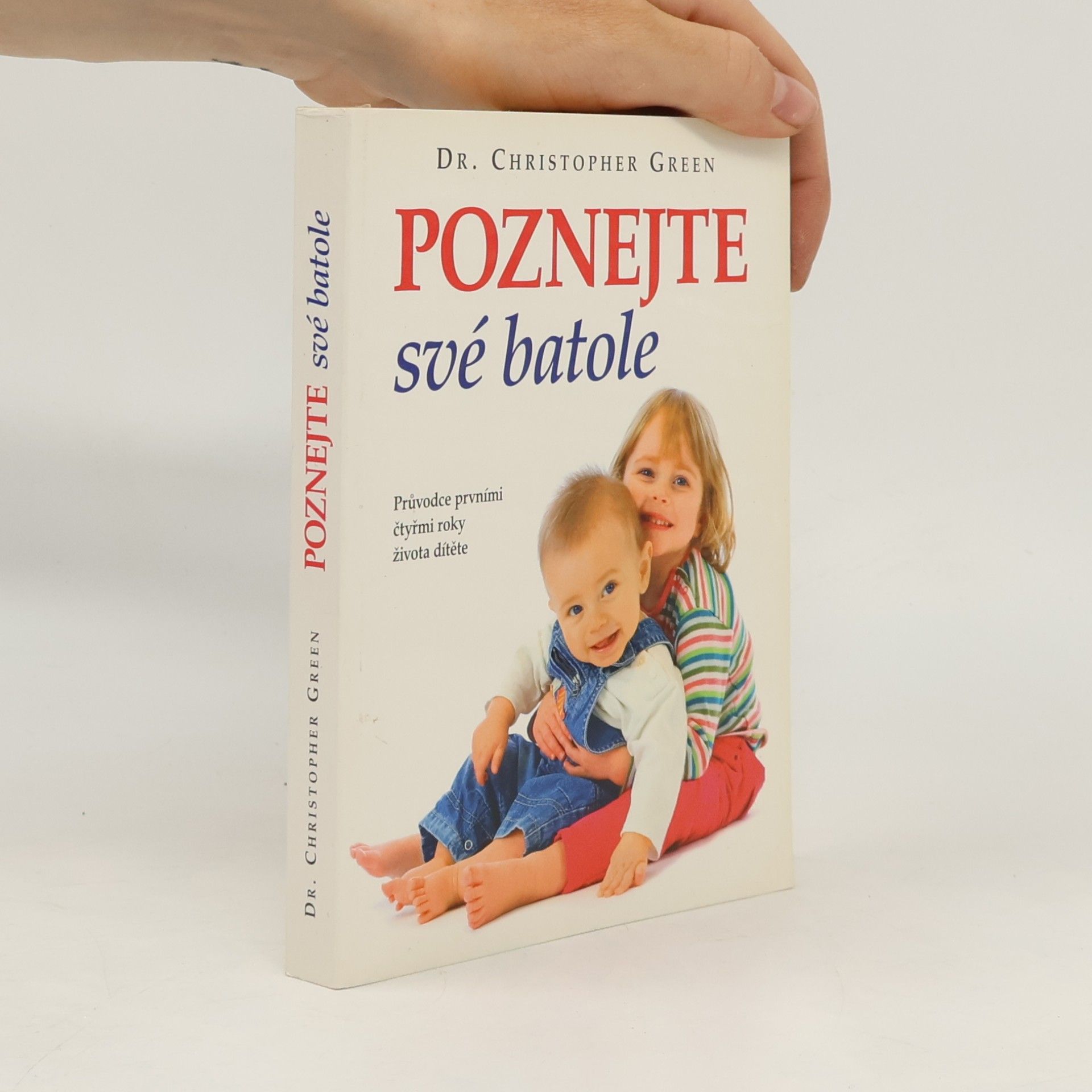 Christopher Green Poznejte své batole