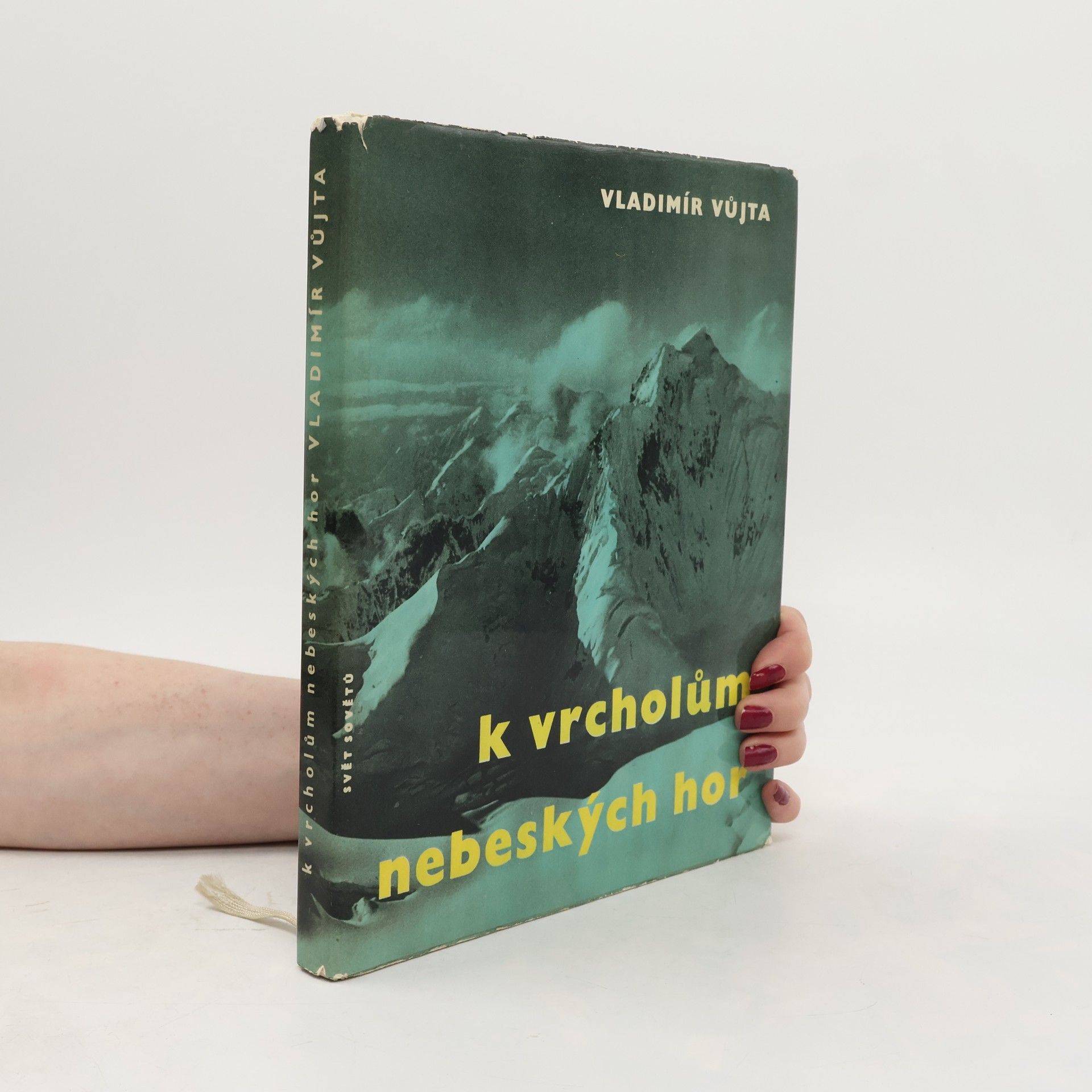 Vladimír Vůjta K vrcholům nebeských hor