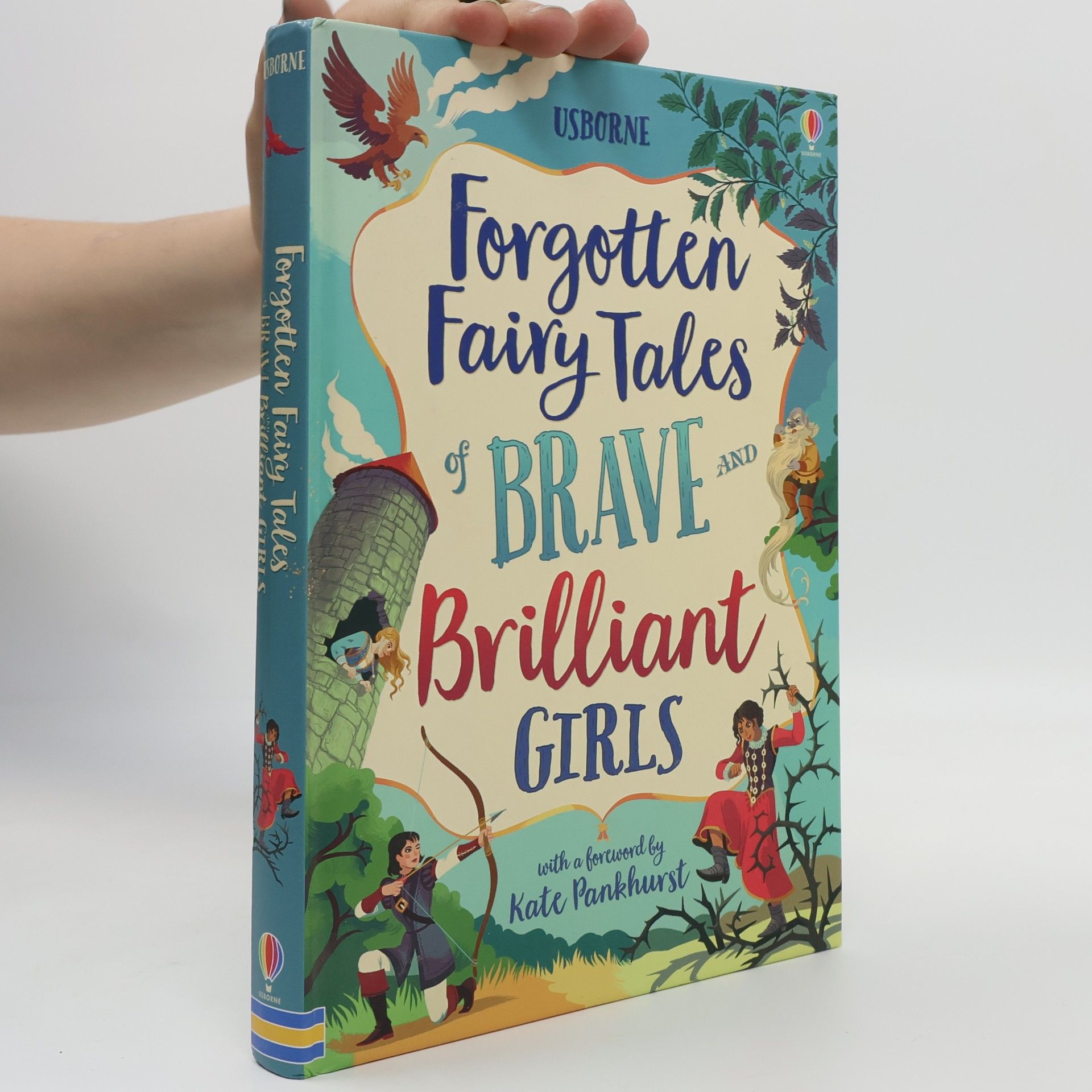 Rosie Dickins Forgotten Fairy Tales of Brave and Brilliant Girls