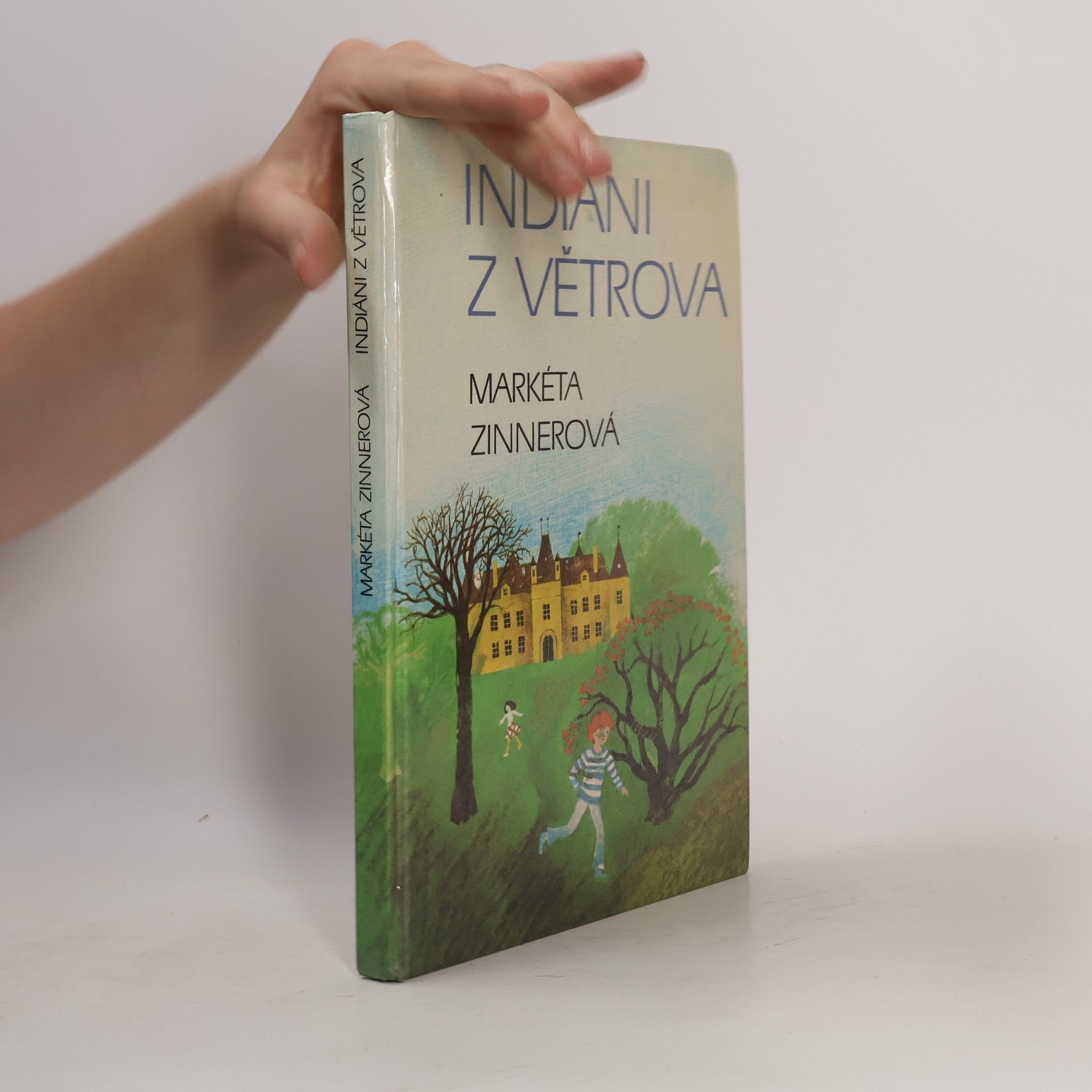 Markéta Zinnerová Indiáni z Větrova