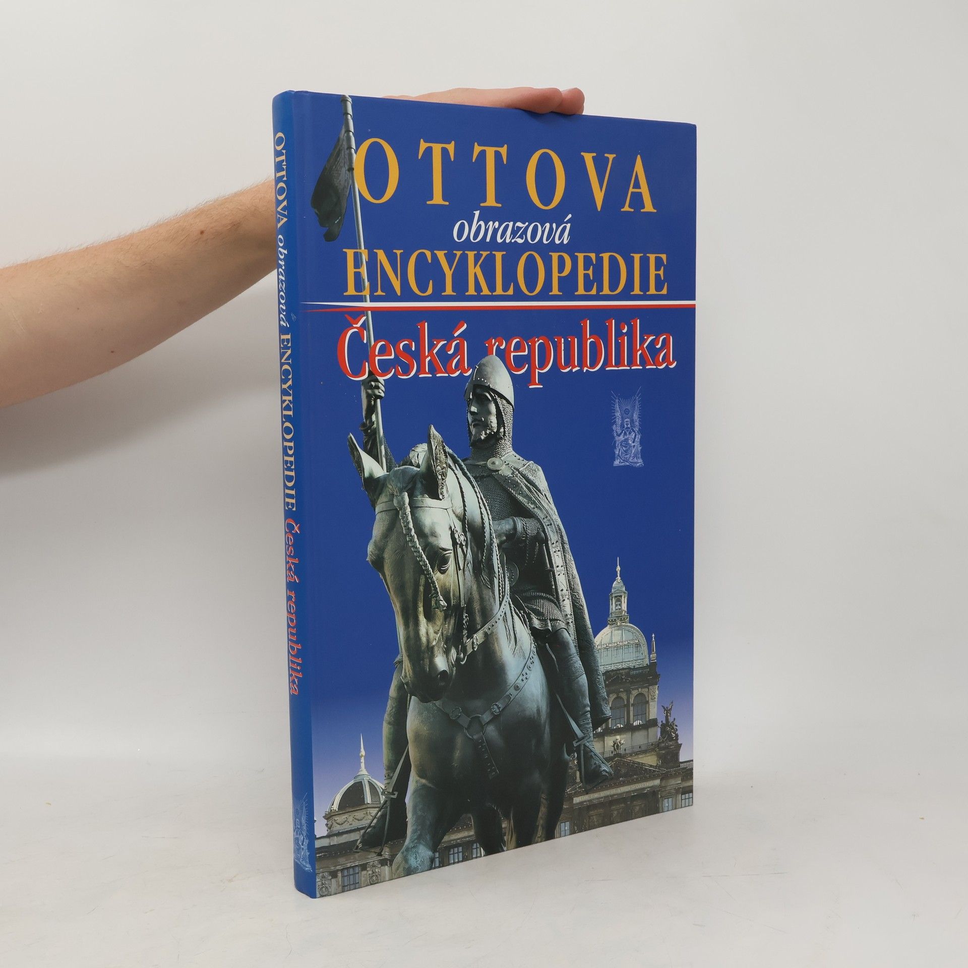 Jaroslav Synek Ottova obrazová encyklopedie. Česká republika