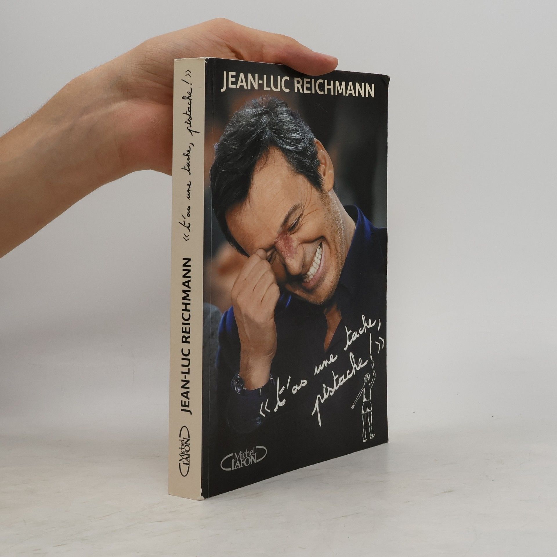 Jean-Luc Reichmann T'as une tache, pistache !