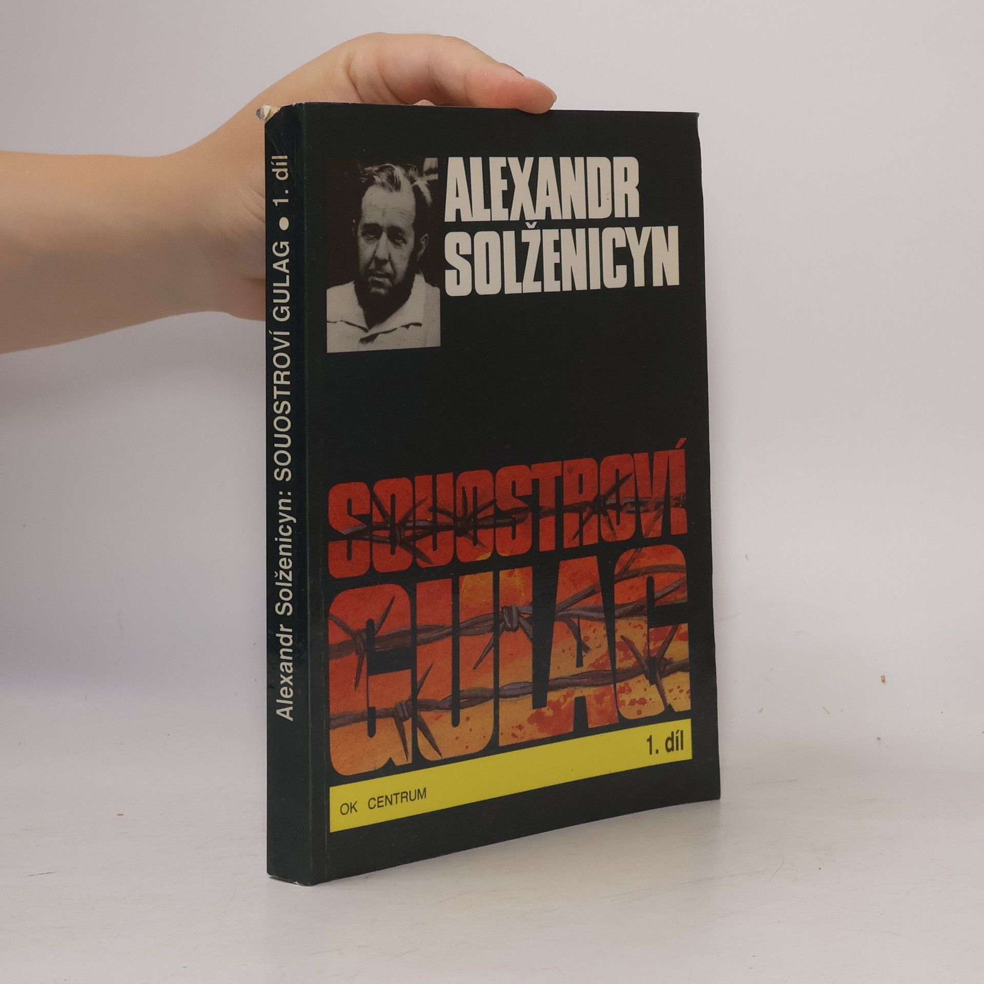 Alexandr Isajevič Solženicyn Souostroví Gulag 1