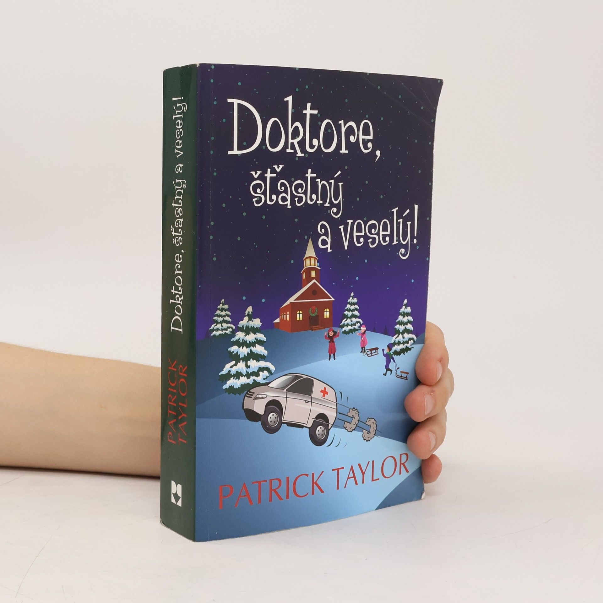 Patrick Taylor Doktore, šťastný a veselý!