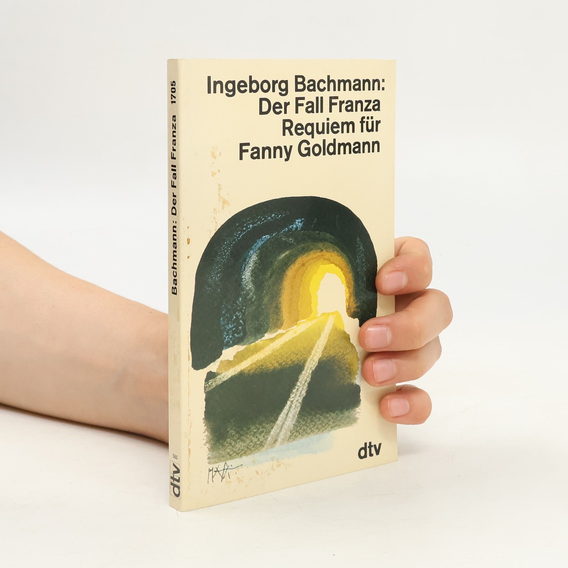 Ingeborg Bachmann Der Fall Franza; Requiem für Fanny Goldmann