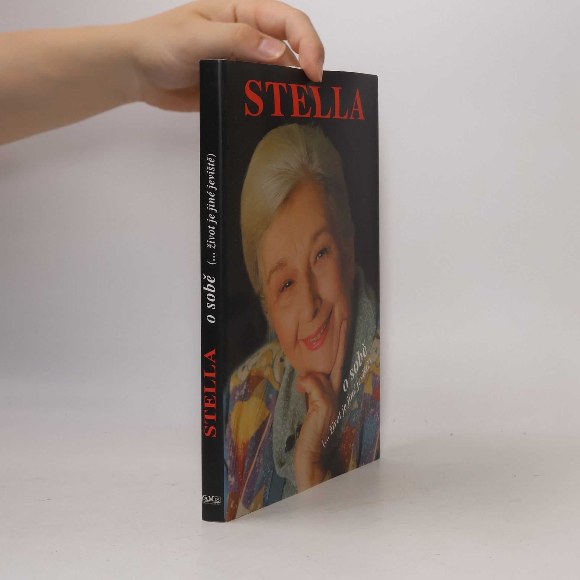 Stella Zázvorková Stella o sobě. (...život je jiné jeviště)