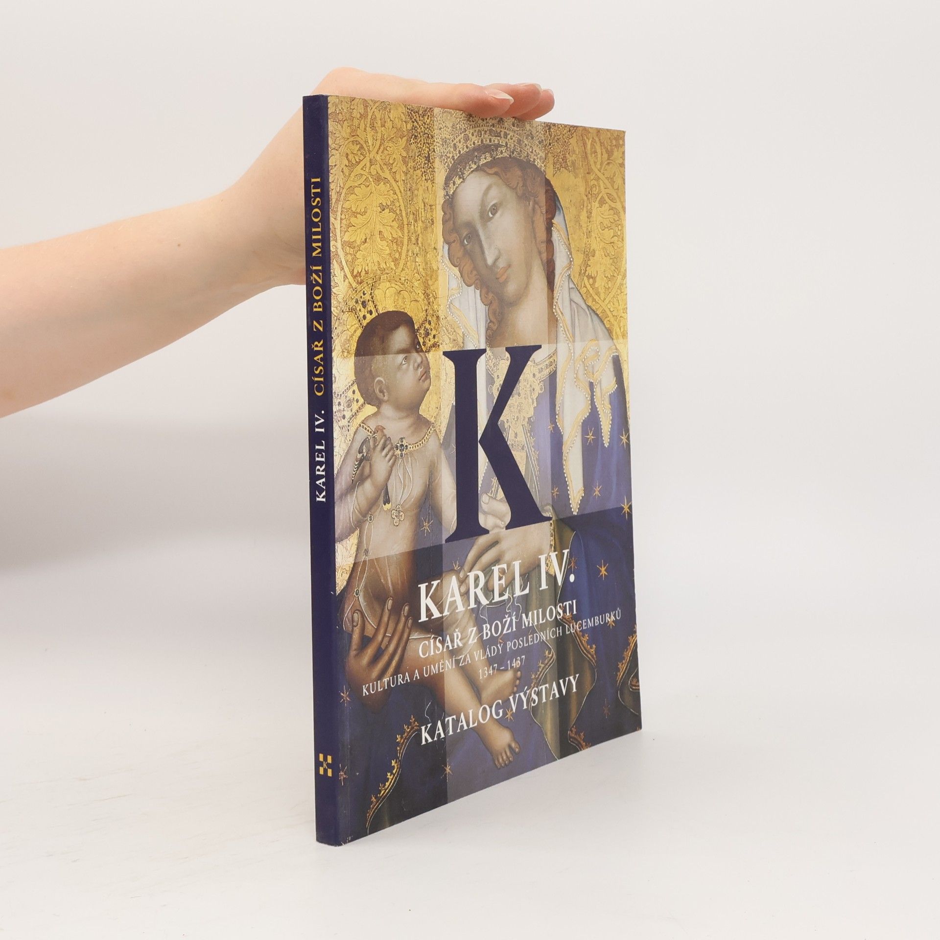 Jiří Fajt Karel IV., císař z Boží milosti
