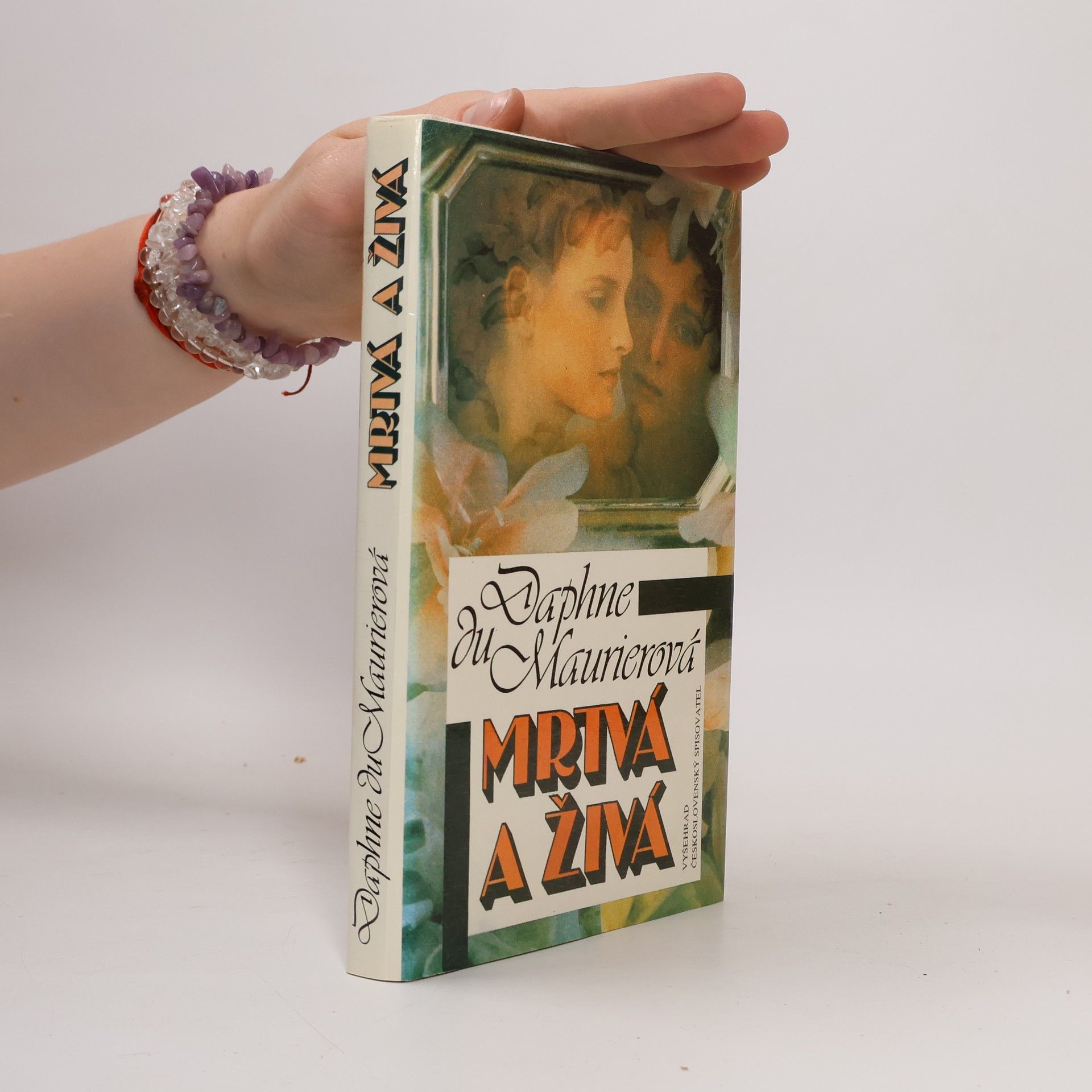 Daphne du Maurier Mrtvá a živá