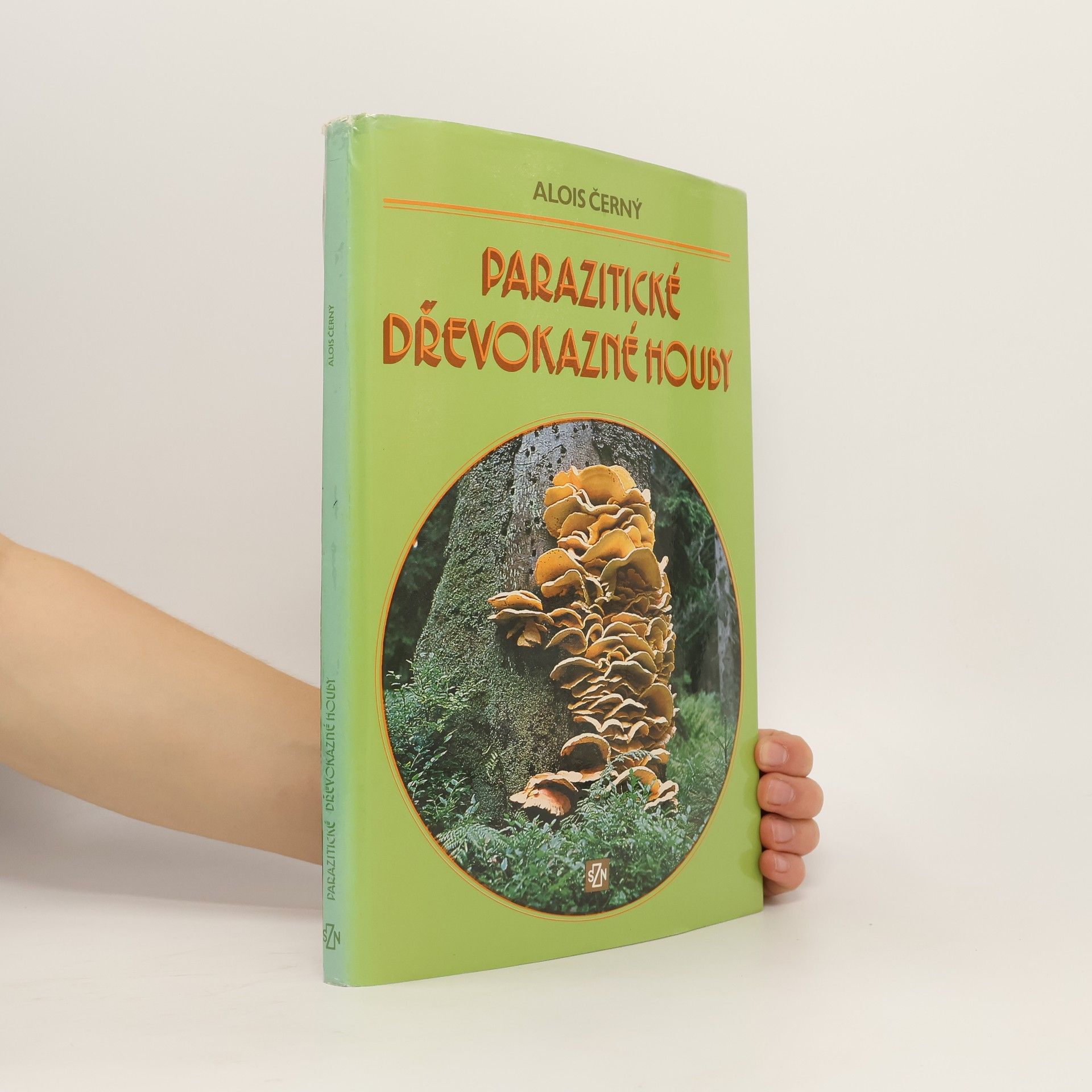 Alois Černý Parazitické dřevokazné houby