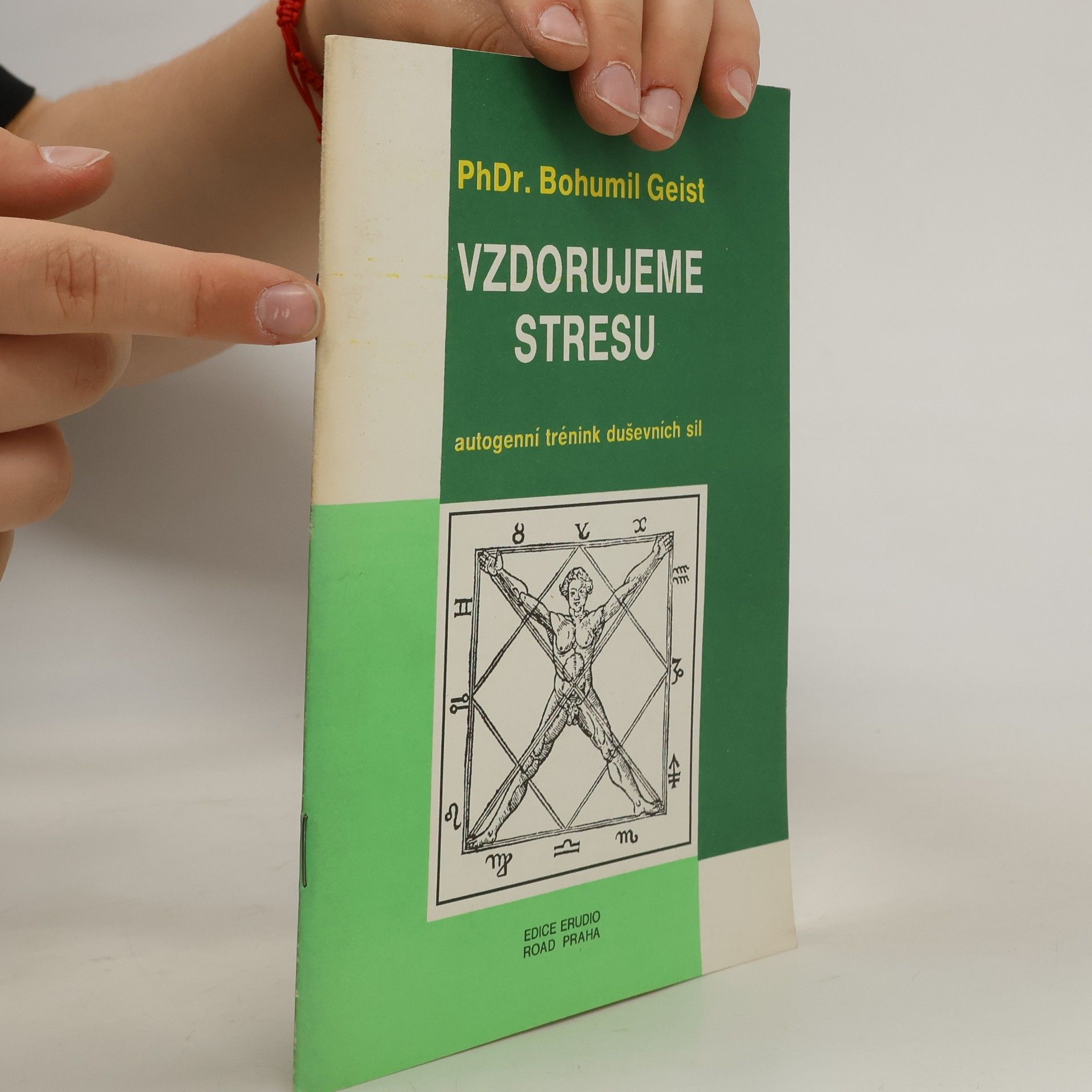 Bohumil Geist Vzdorujeme stresu