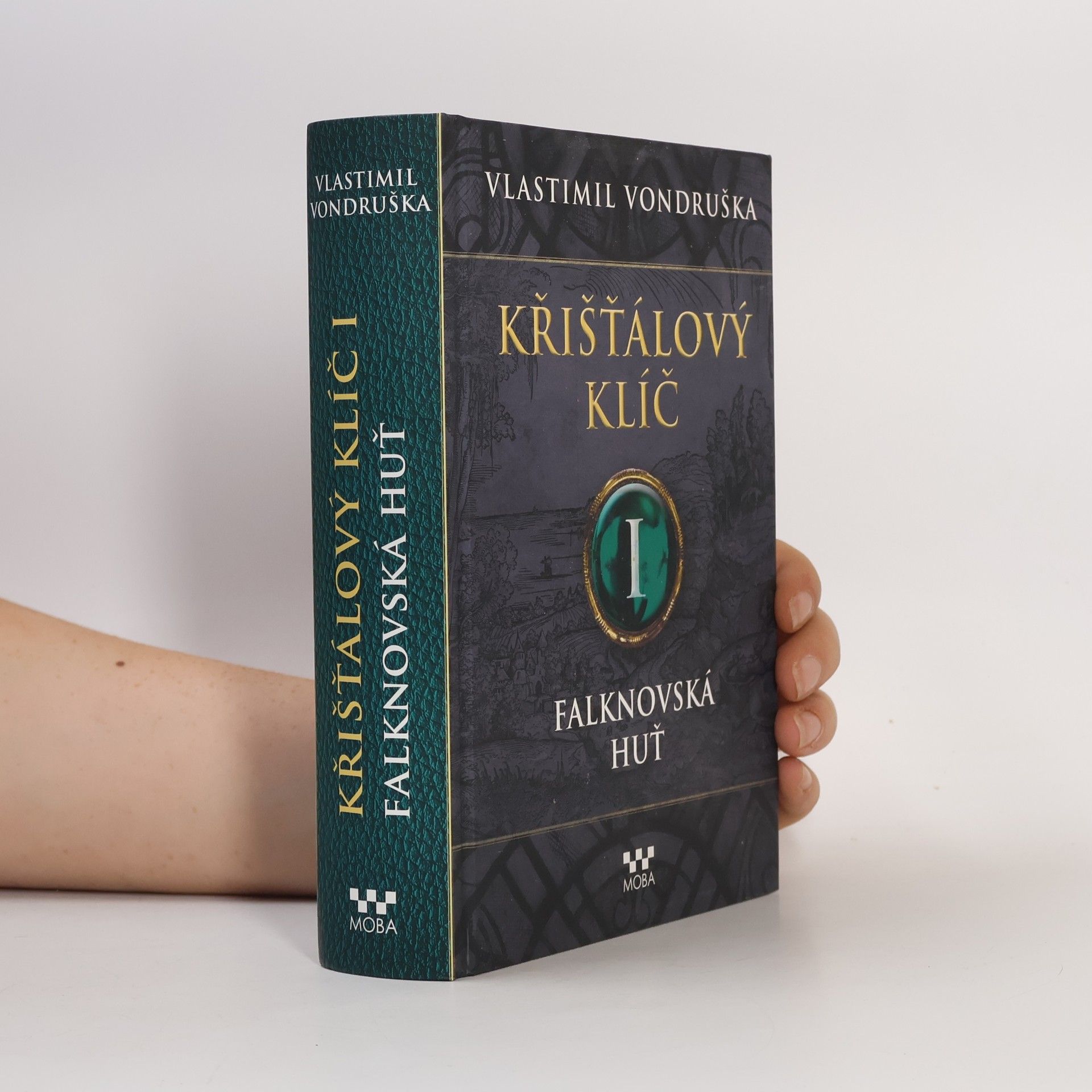 Vlastimil Vondruška Falknovská huť. Křišťálový klíč. 1. díl