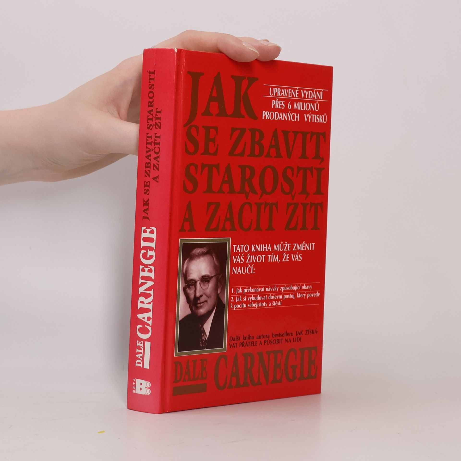 Dale Carnegie Jak se zbavit starostí a začít žít