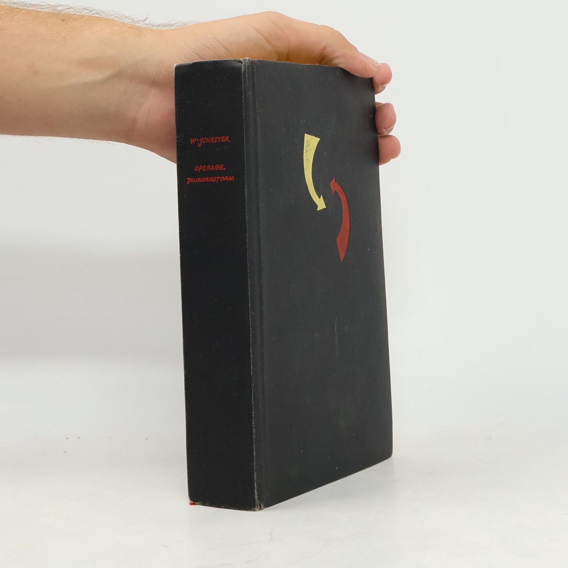 Wolfgang Schreyer Operace Thunderstorm 1-5