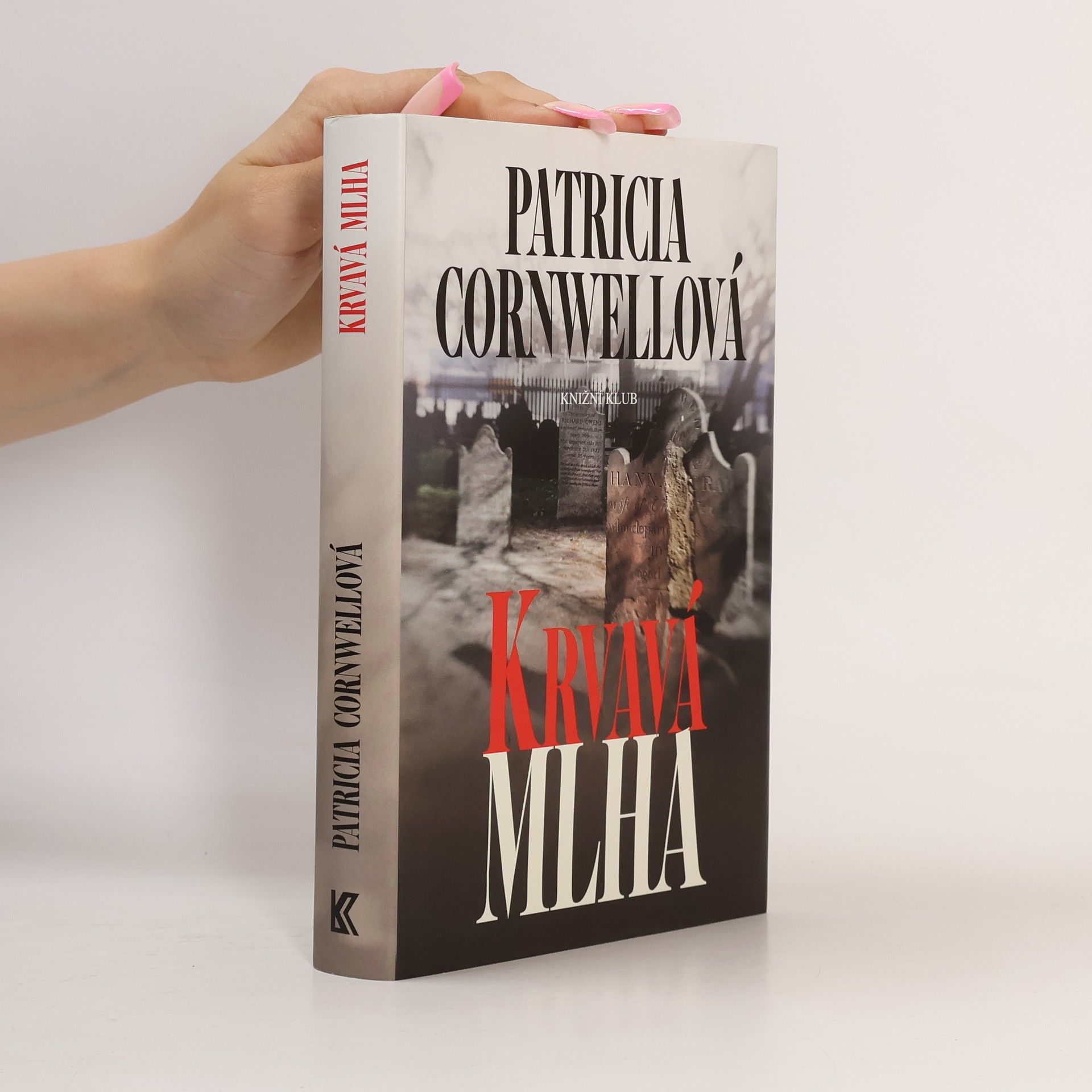 Patricia Cornwell Krvavá mlha