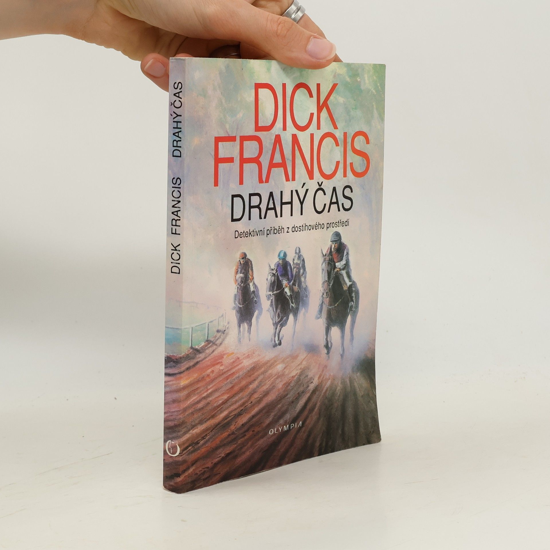 Dick Francis Drahý čas