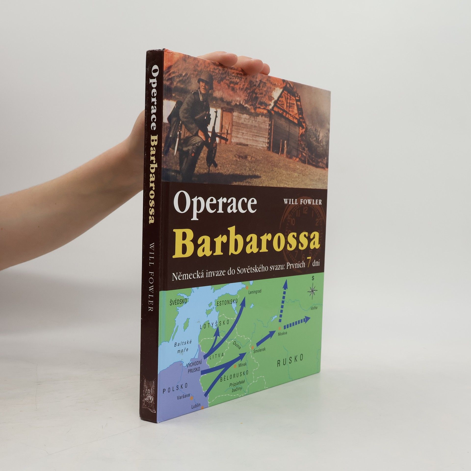 Will Fowler Operace Barbarossa