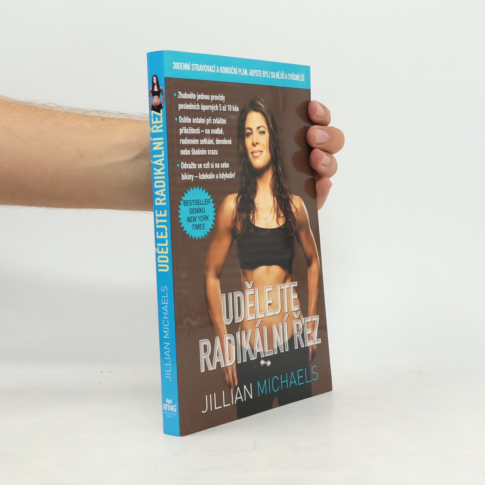Jillian Michaels Udělejte radikální řez. 30denní stravovací a kondiční plán, abyste byli silnější a svůdnější