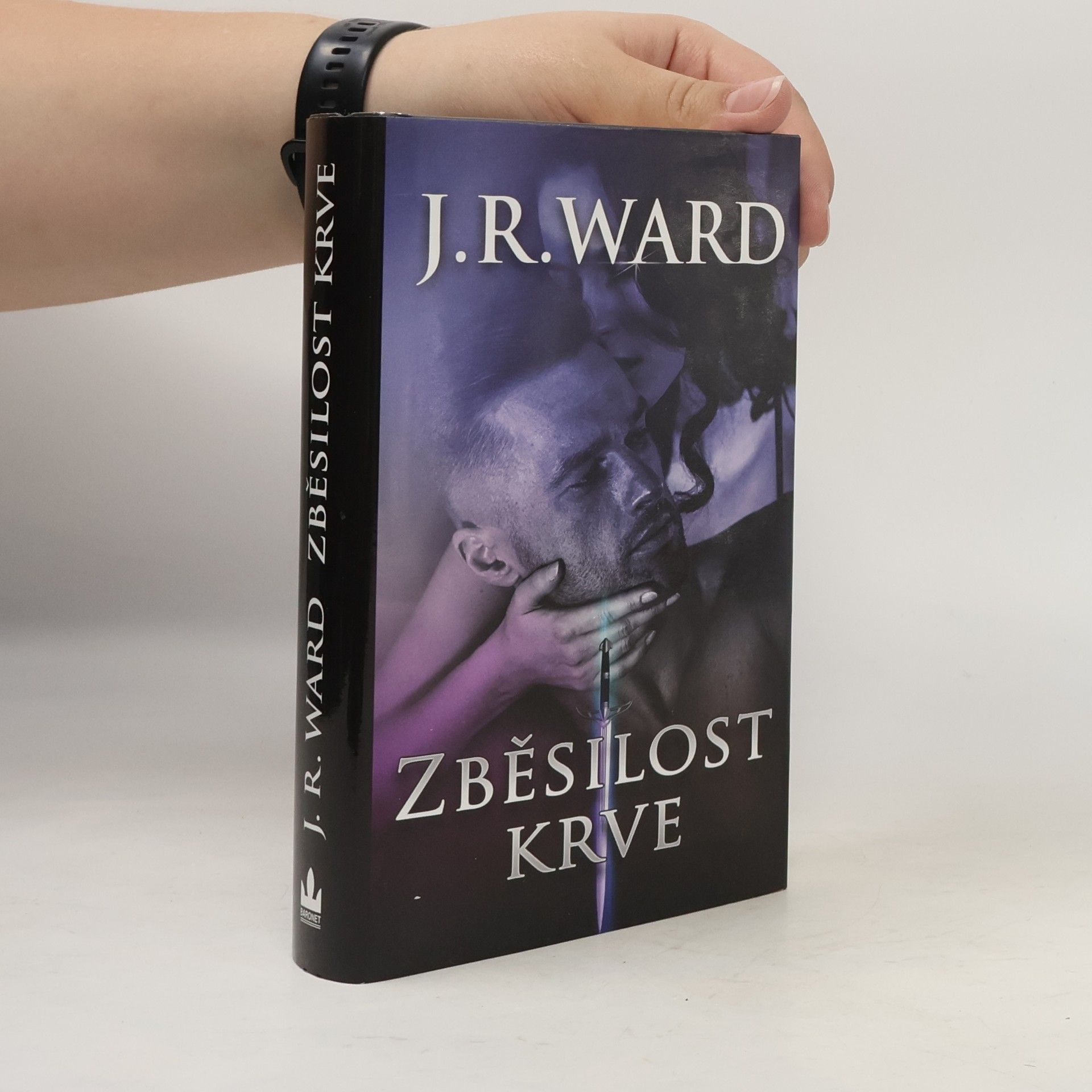 Jessica Rowley Pell Bird Blakemore Zběsilost krve : třetí díl románového cyklu Odkaz černé dýky