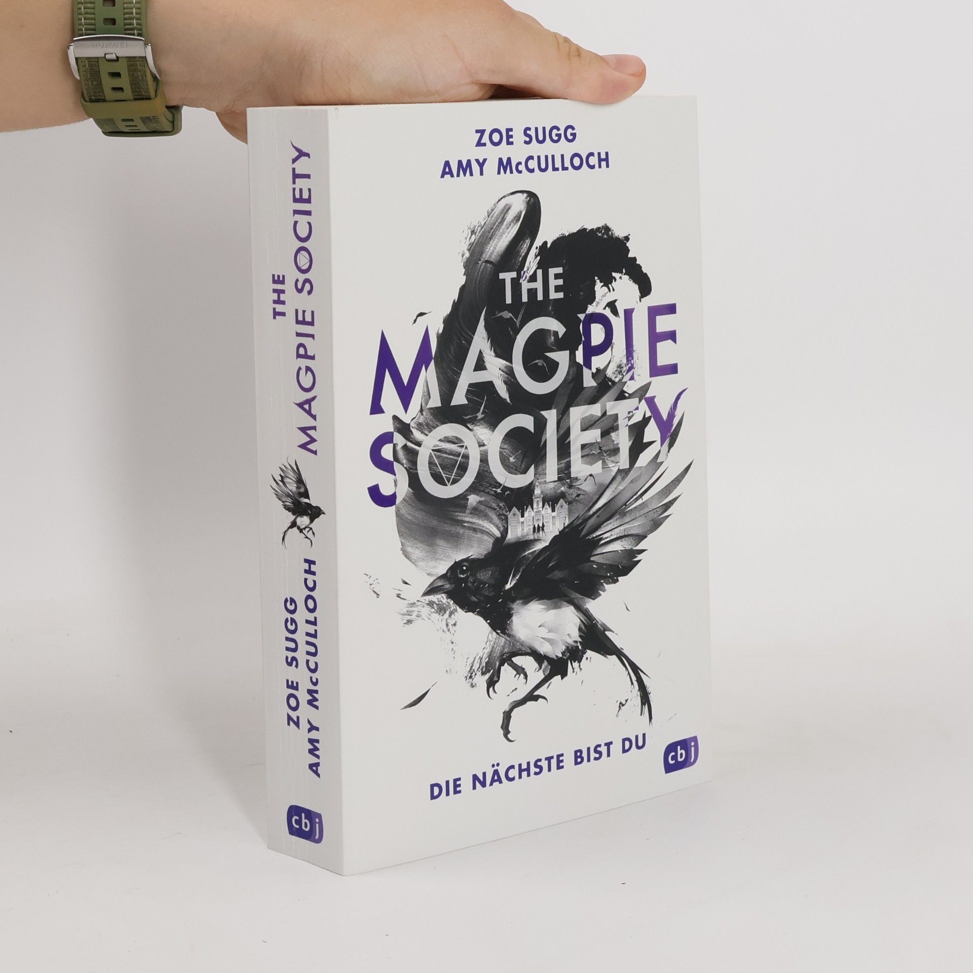 Amy McCulloch The Magpie Society: Die nächtste bist du