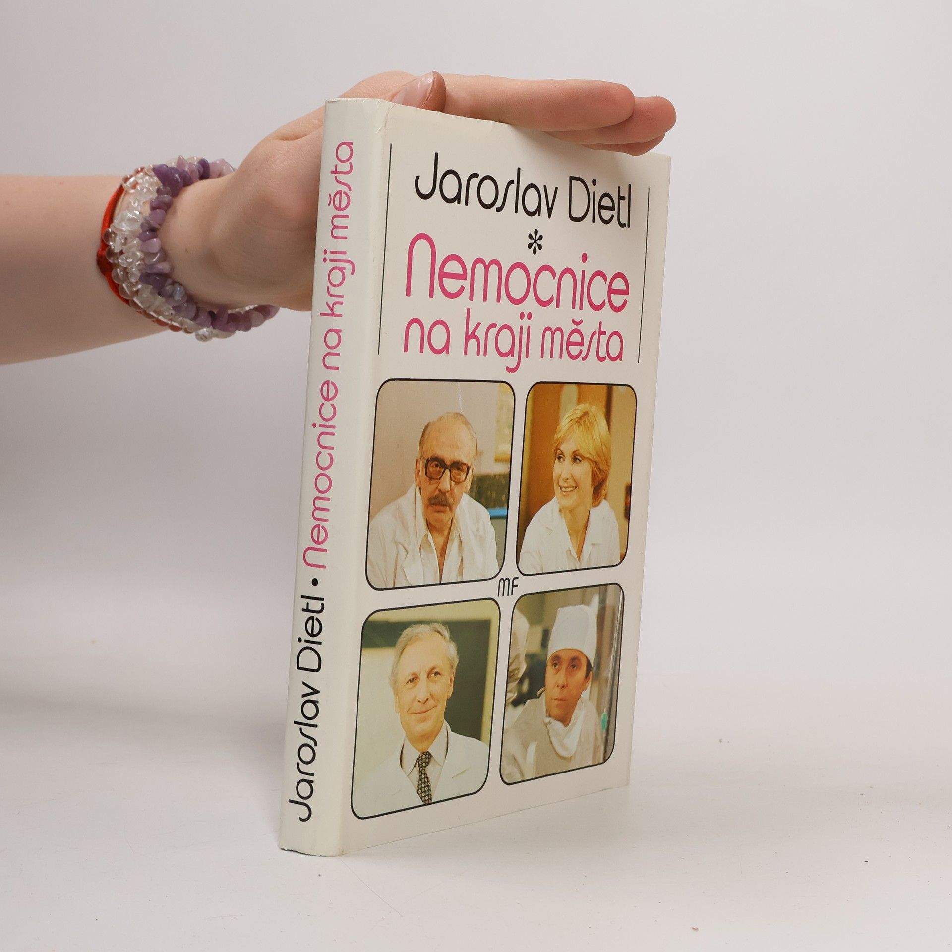 Jaroslav Dietl Nemocnice na kraji města