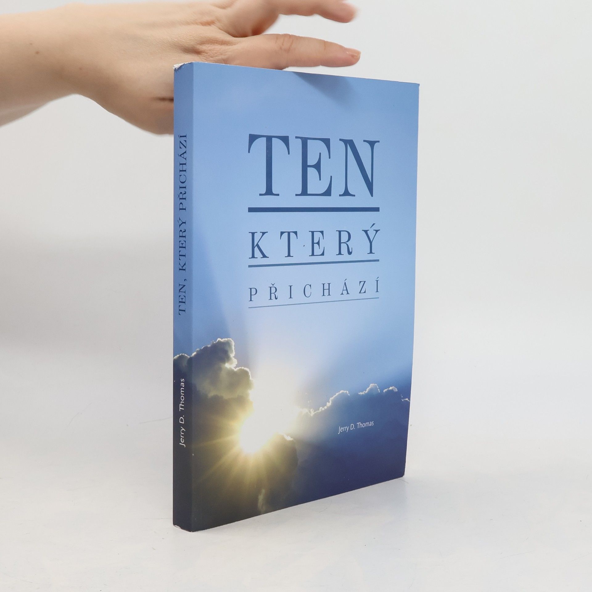 Jerry D. Thomas Ten, který přichází