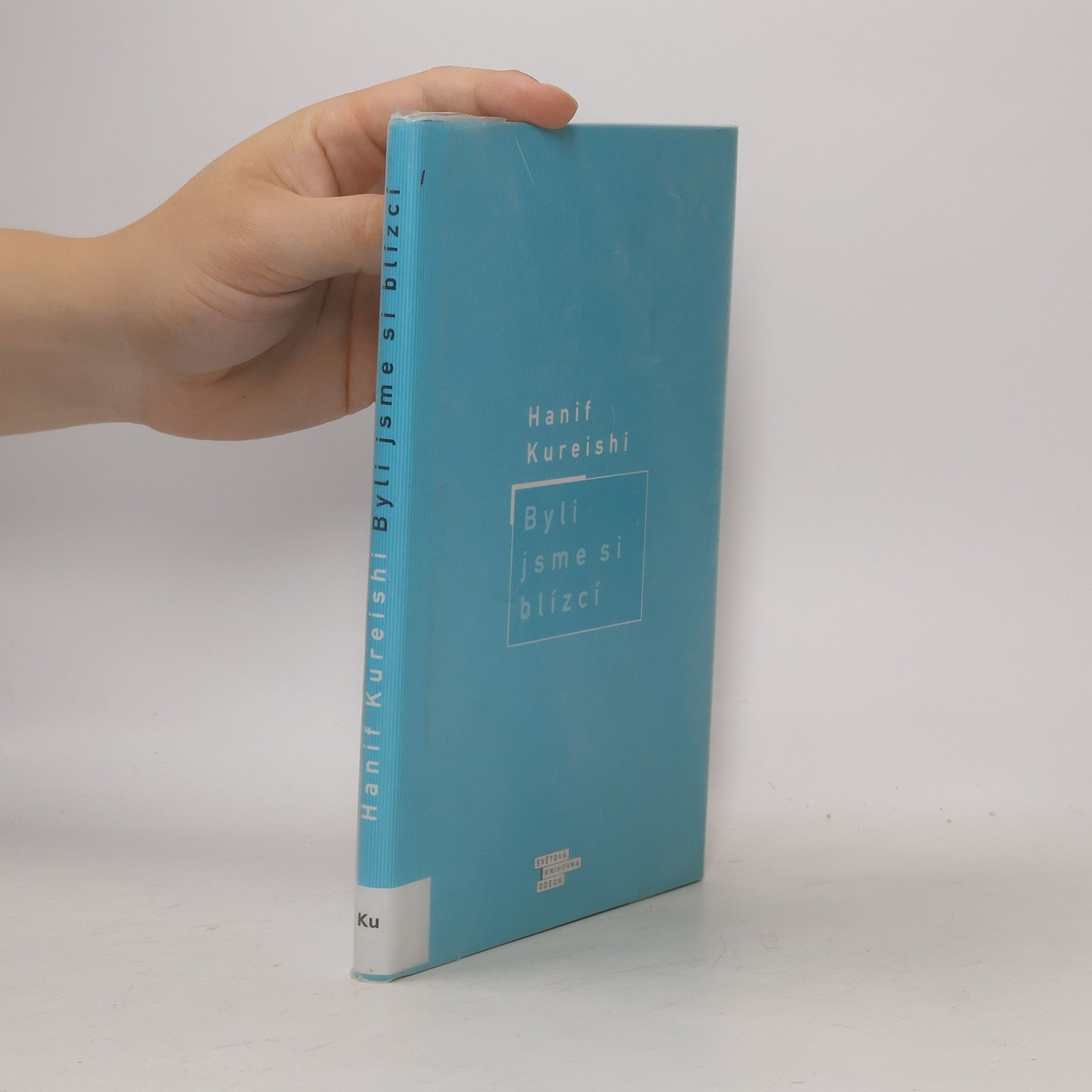 Hanif Kureishi Byli jsme si blízcí