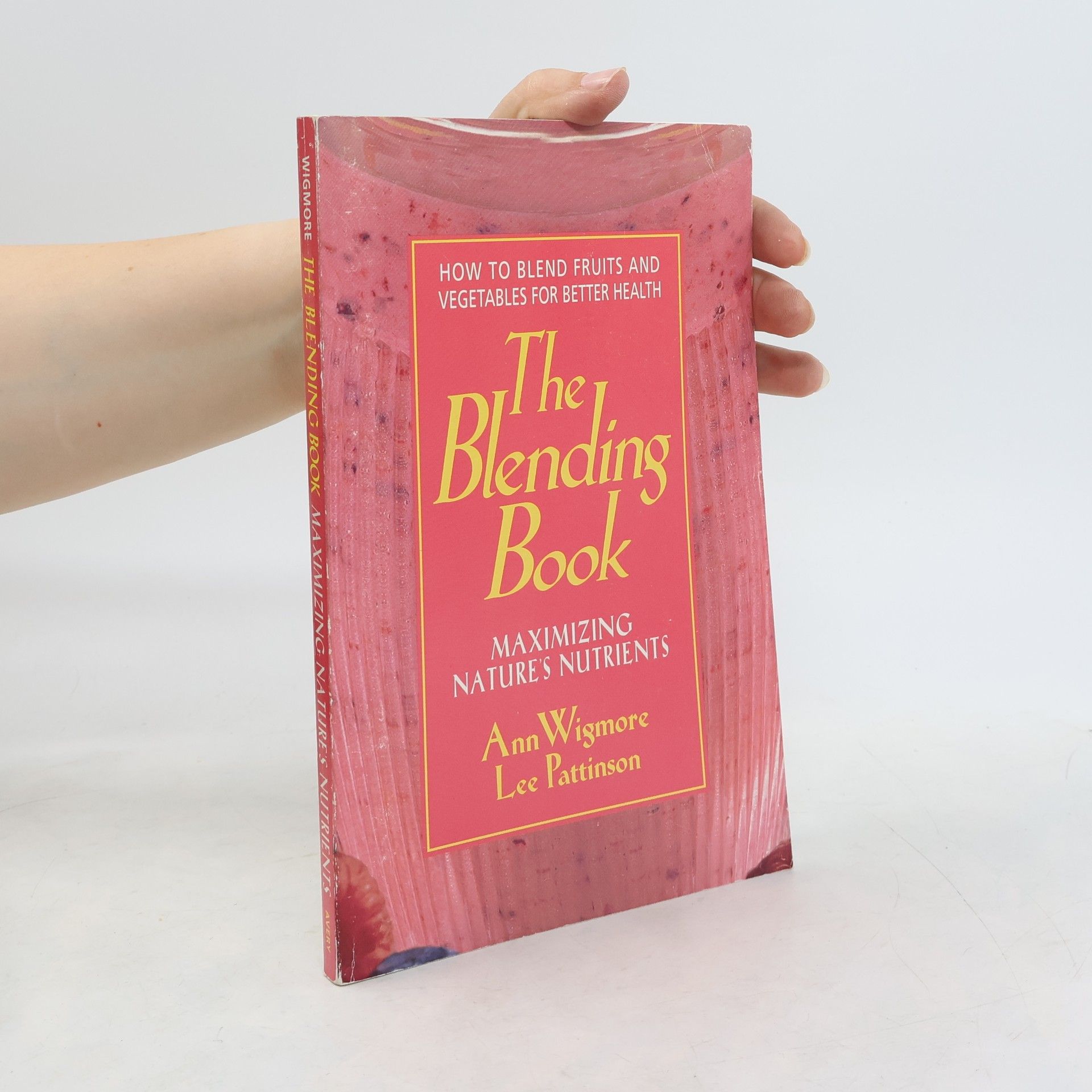 Ann Wigmore The Blending Book