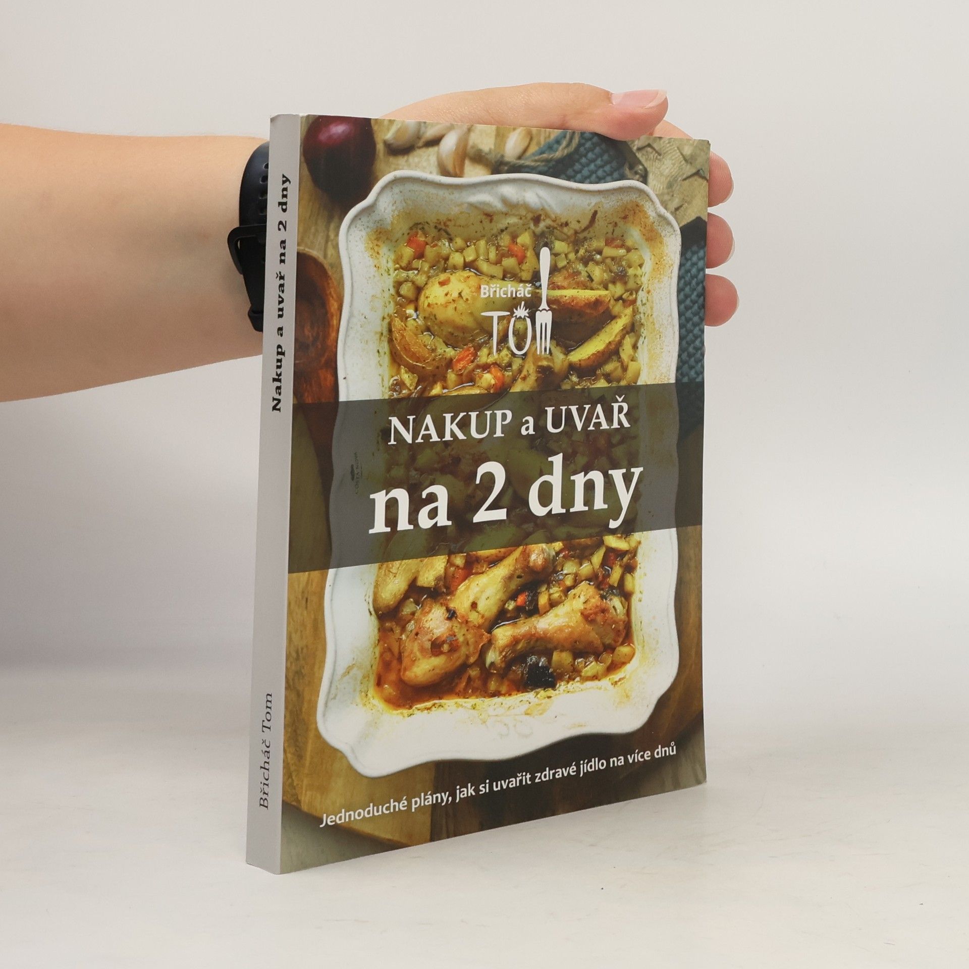 Tomáš Kosačík Nakup a uvař na 2 dny