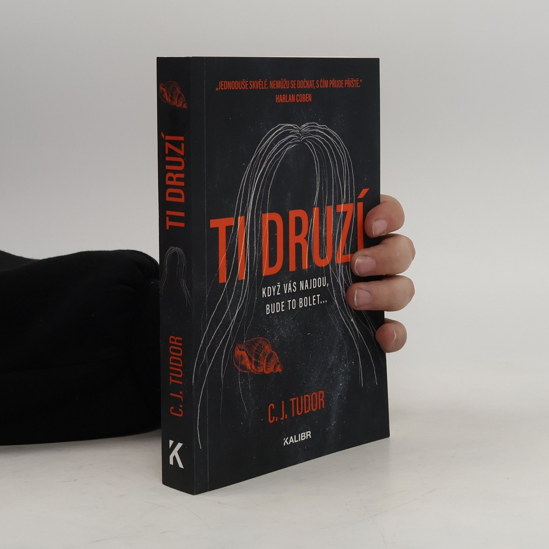 C. J. Tudor Ti druzí