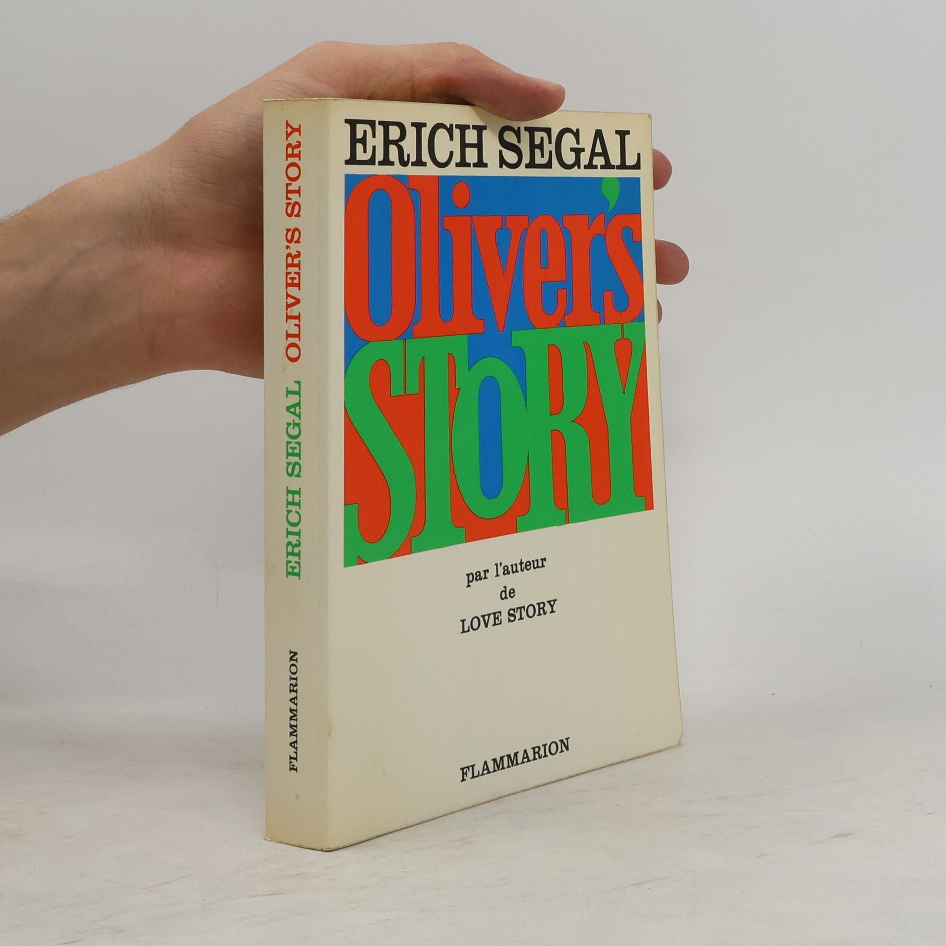 Erich Segal Oliver's Story
