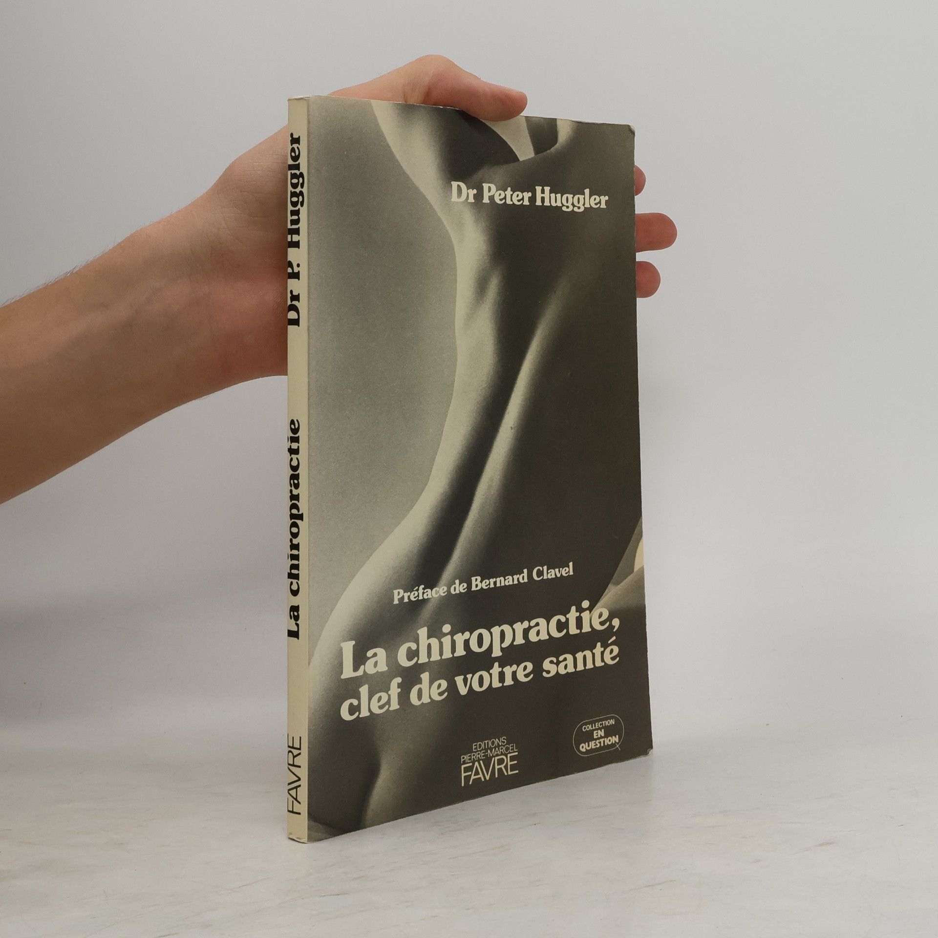 AA.VV. La chiropractie clef de votre santé