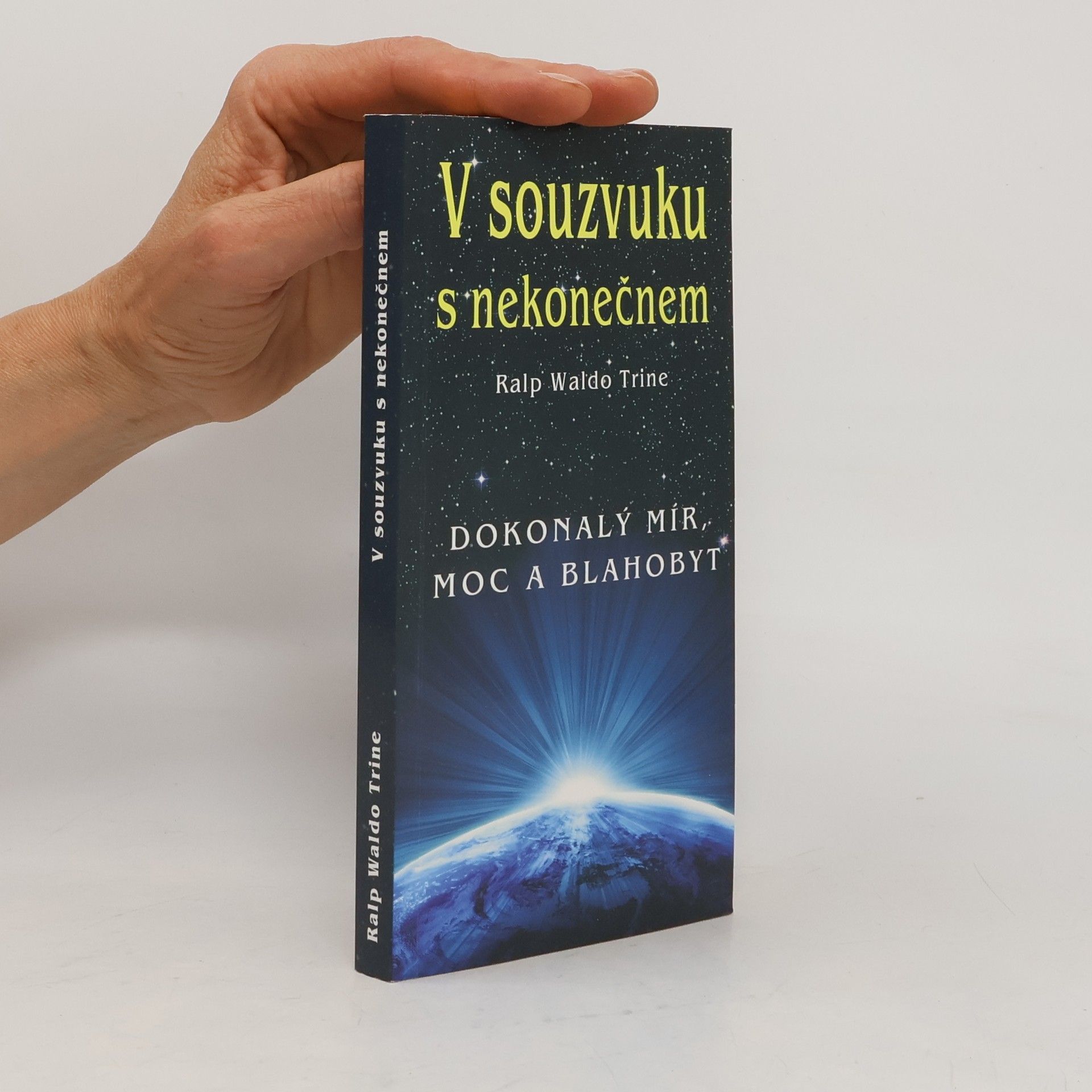 Ralph Waldo Trine V souzvuku s nekonečnem