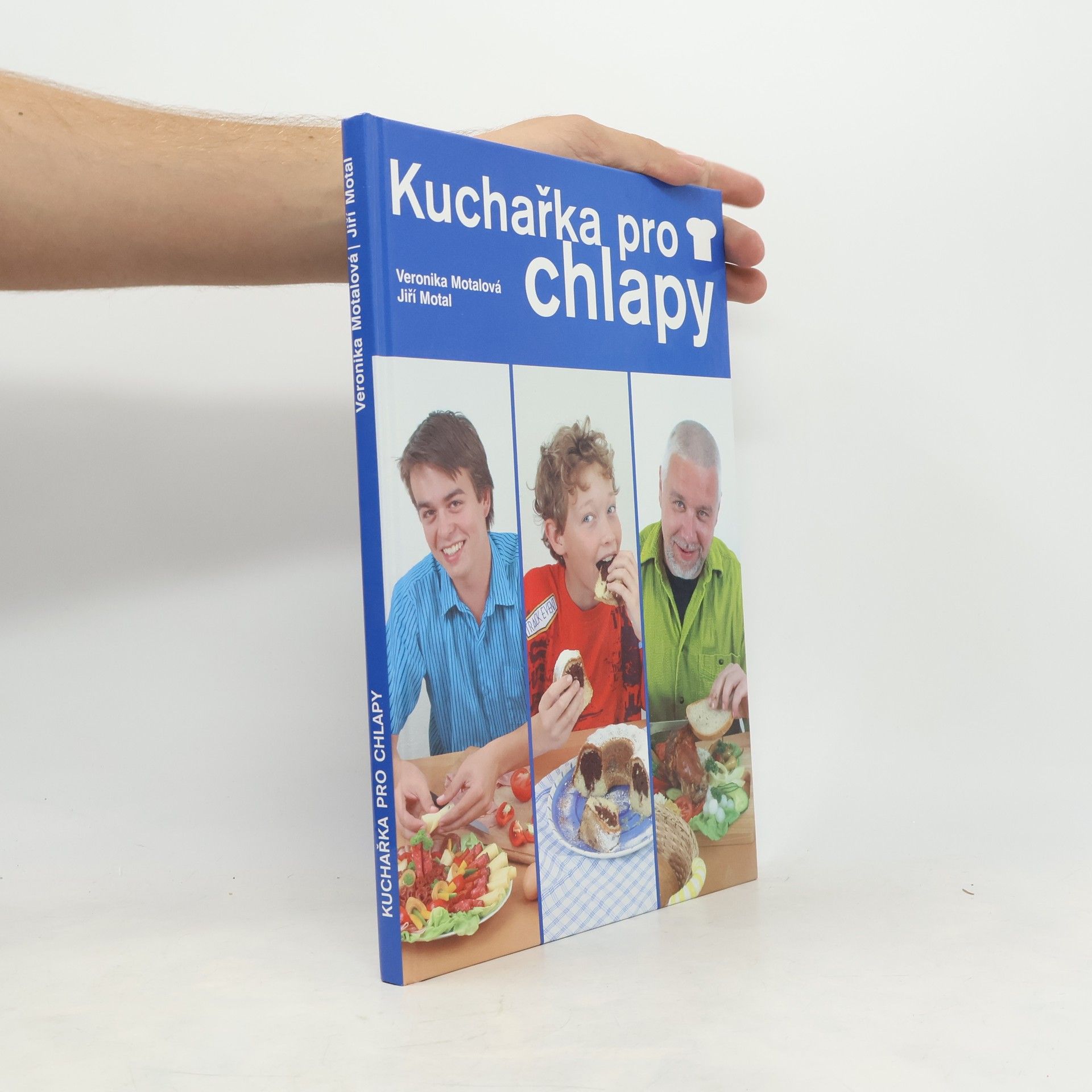 Veronika Motalová Kuchařka pro chlapy