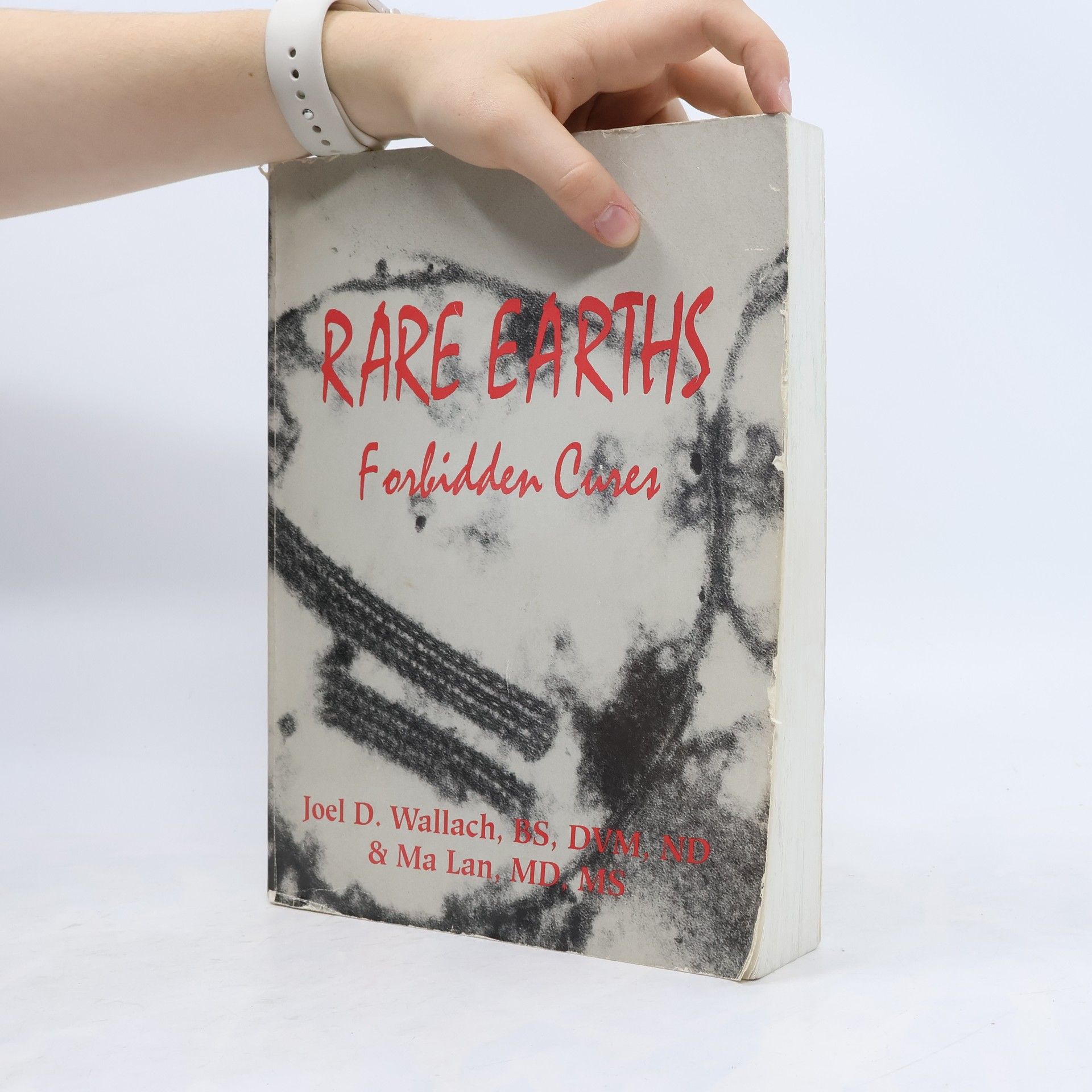 Joel D. Wallach Rare Earths. Forbidden Cures
