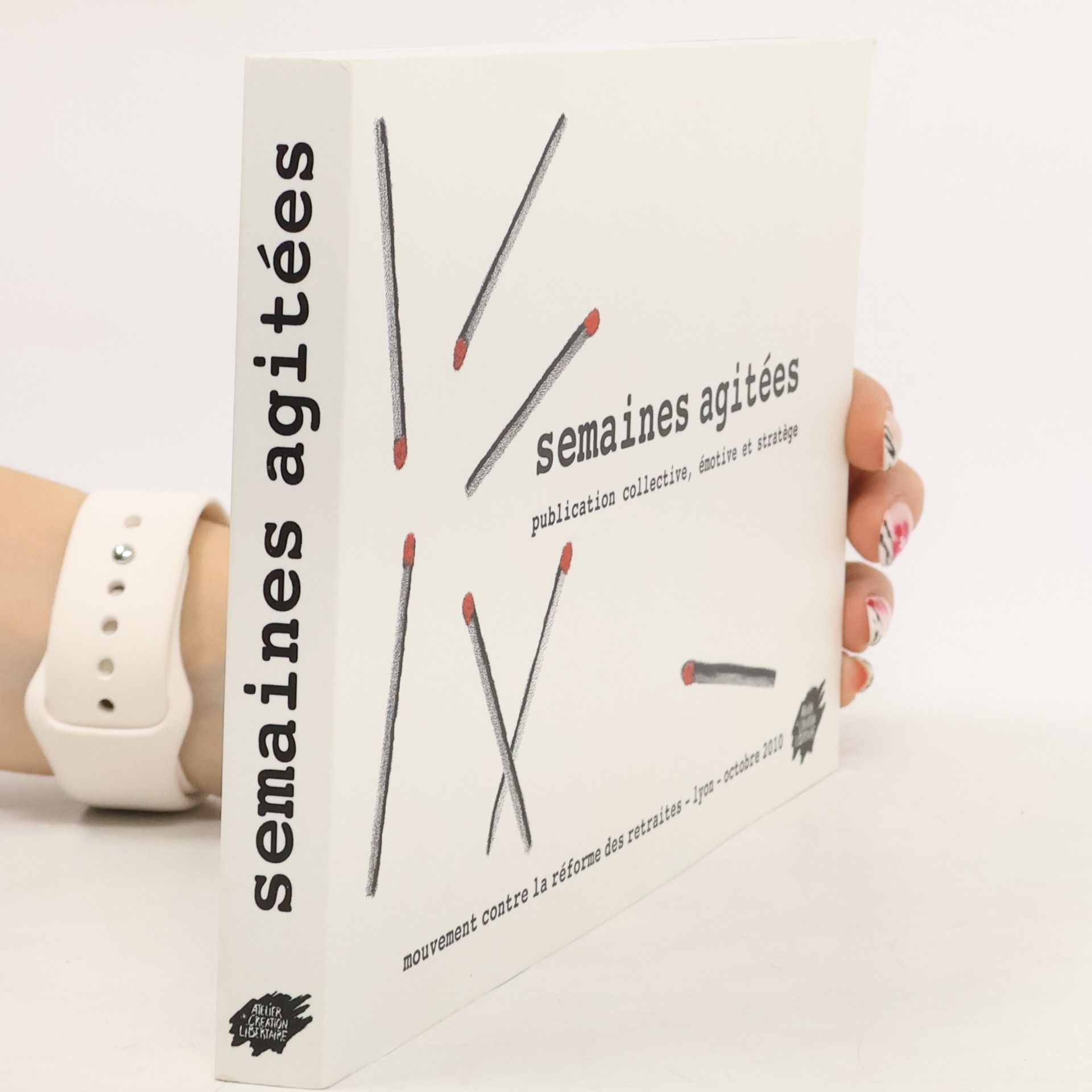 Auteurscollectief Semaines agitées