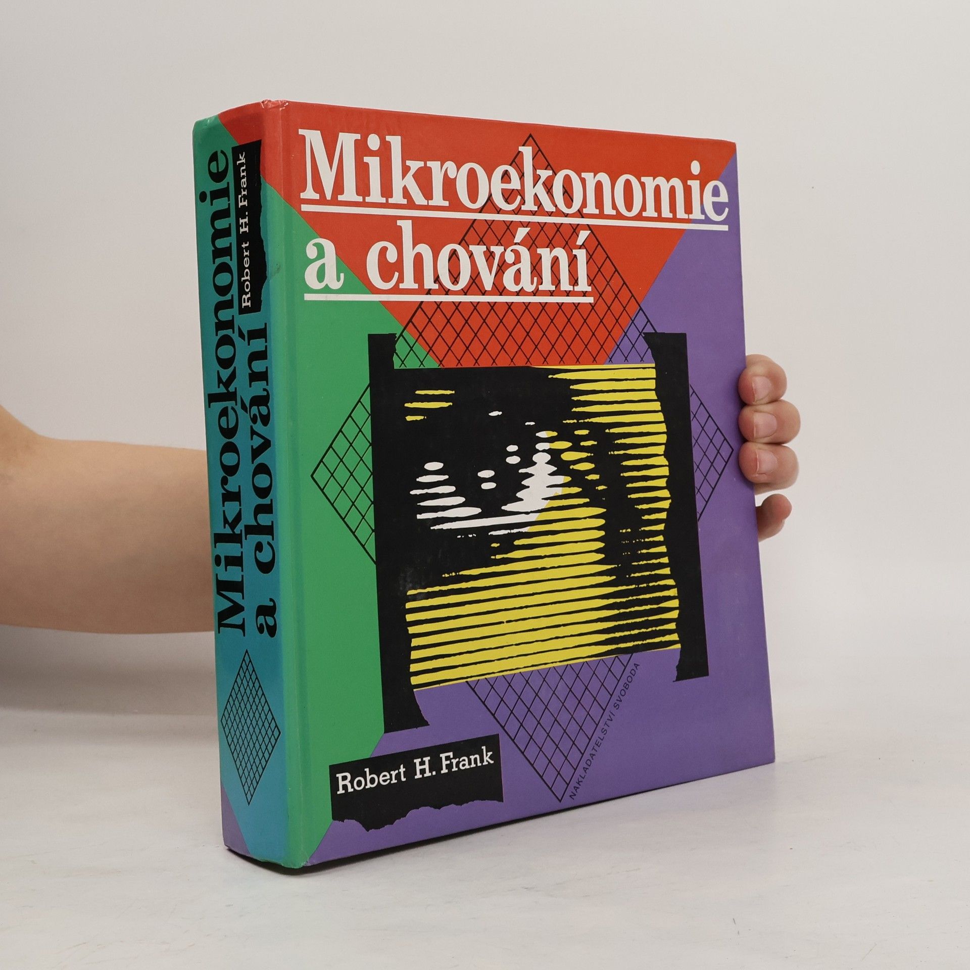 Robert H. Frank Mikroekonomie a chování