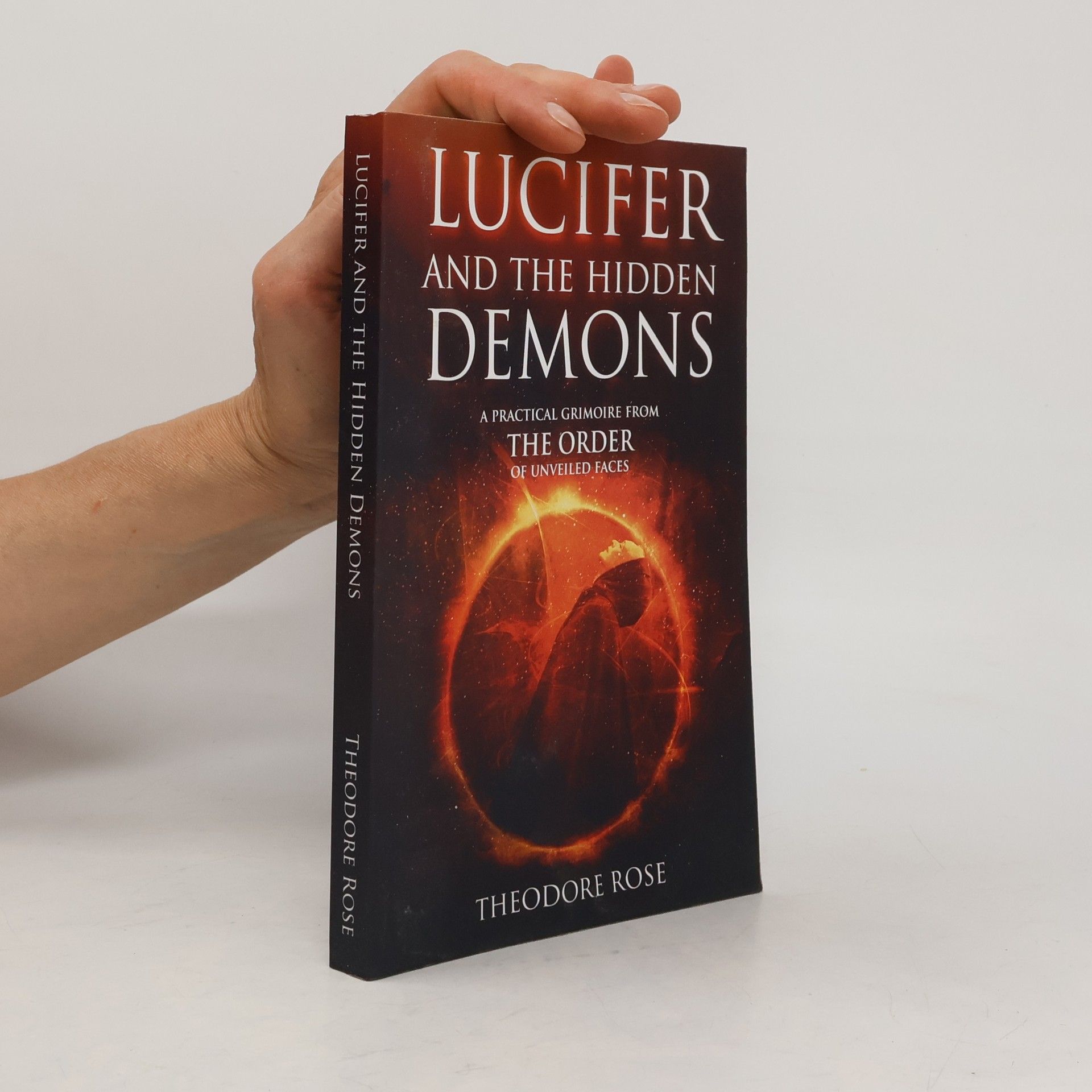 Theodore Rosengarten Lucifer and the Hidden Demons