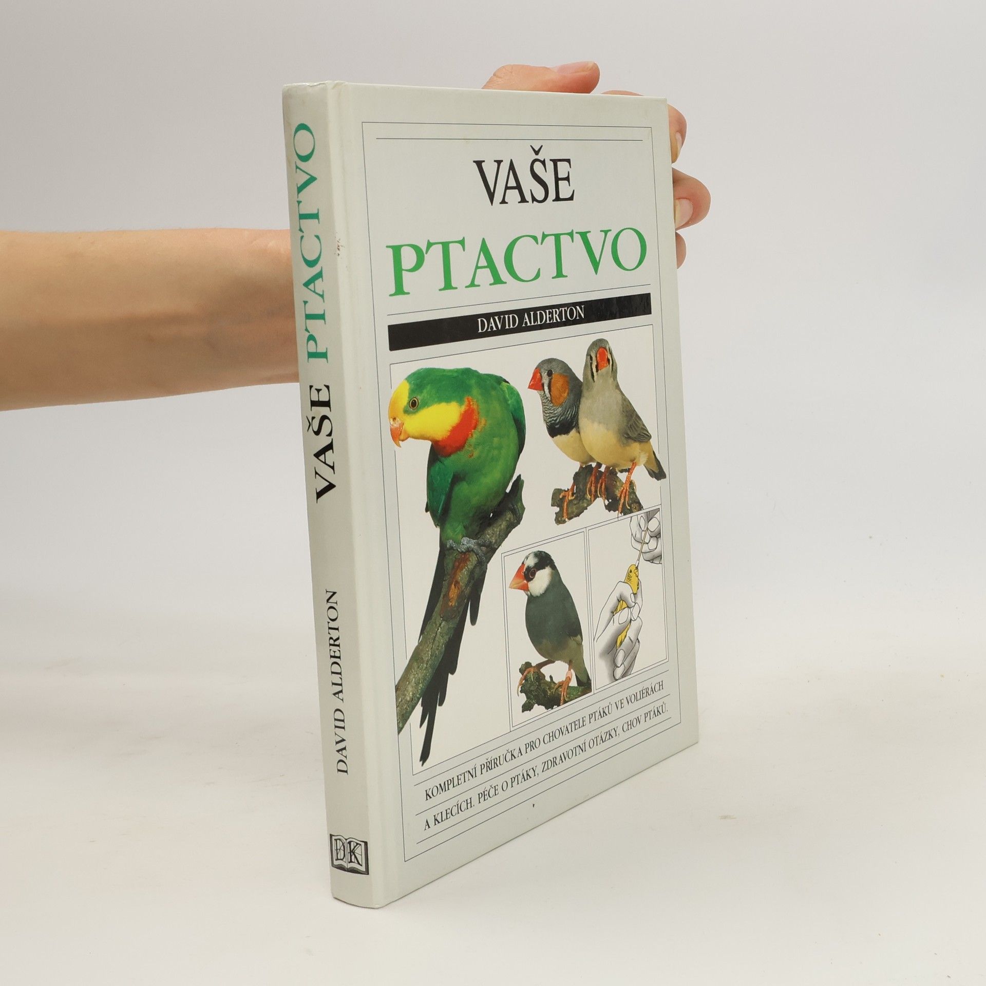 David Alderton Vaše ptactvo