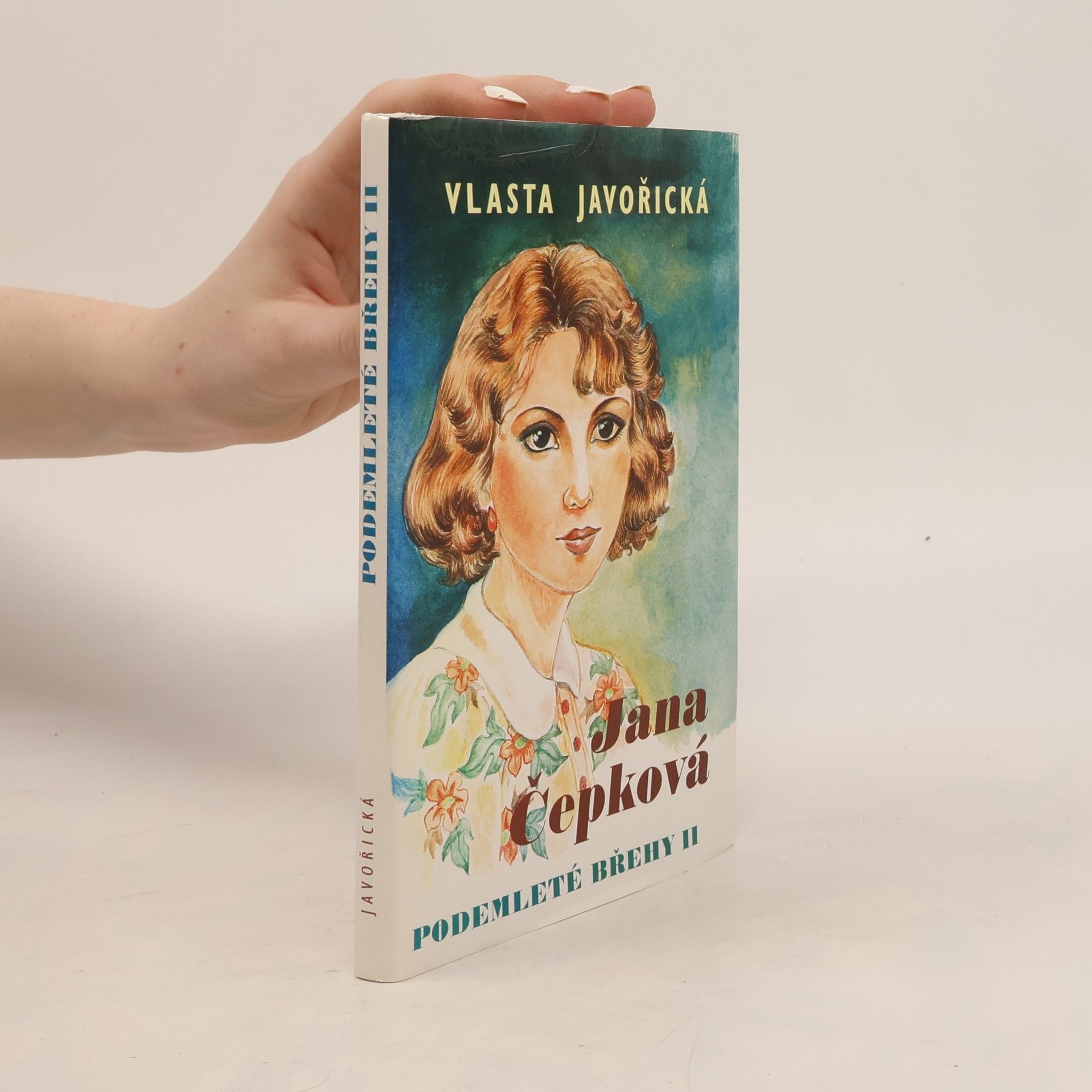 Vlasta Javořická Podemleté břehy. II, Jana Čepková