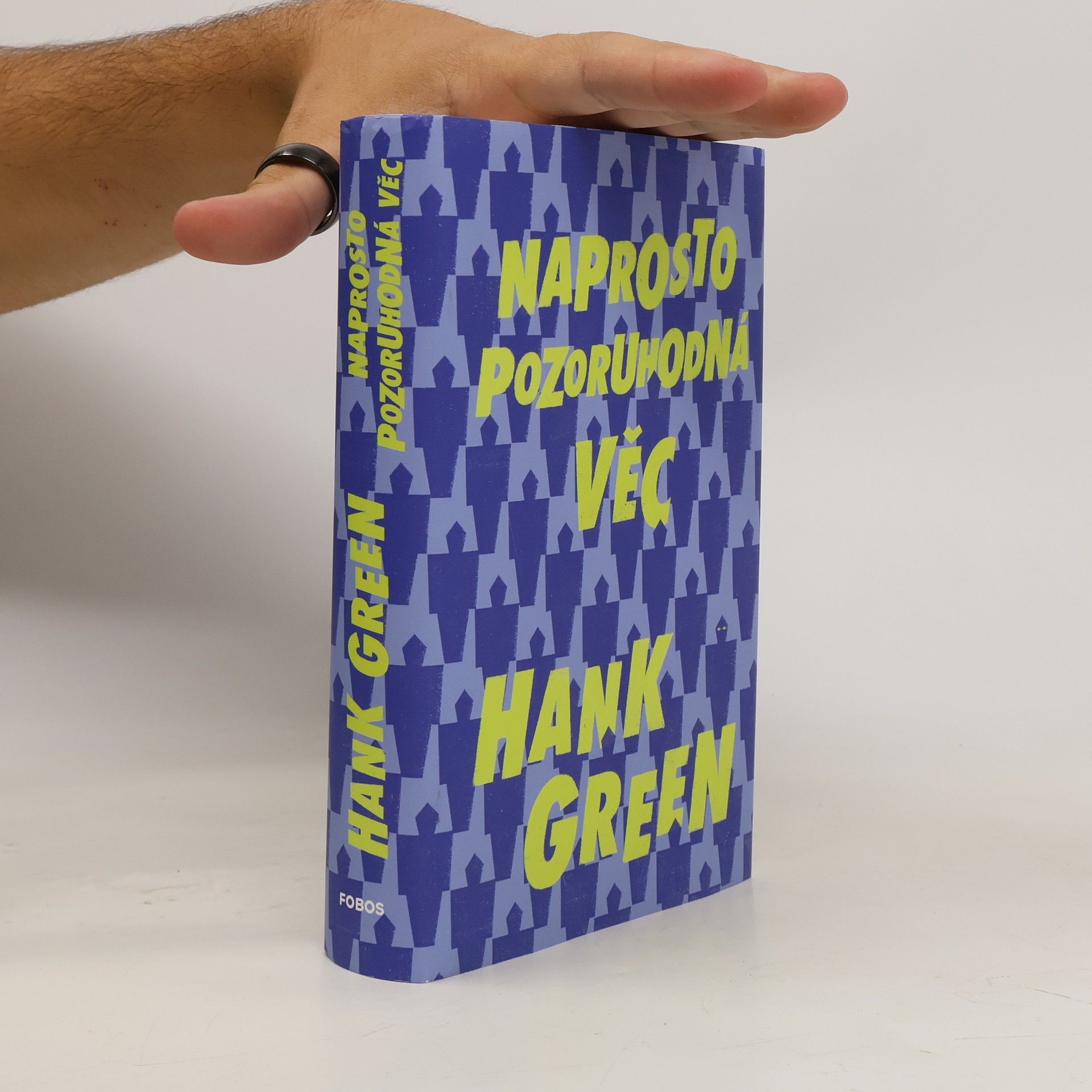 Hank Green Naprosto pozoruhodná věc