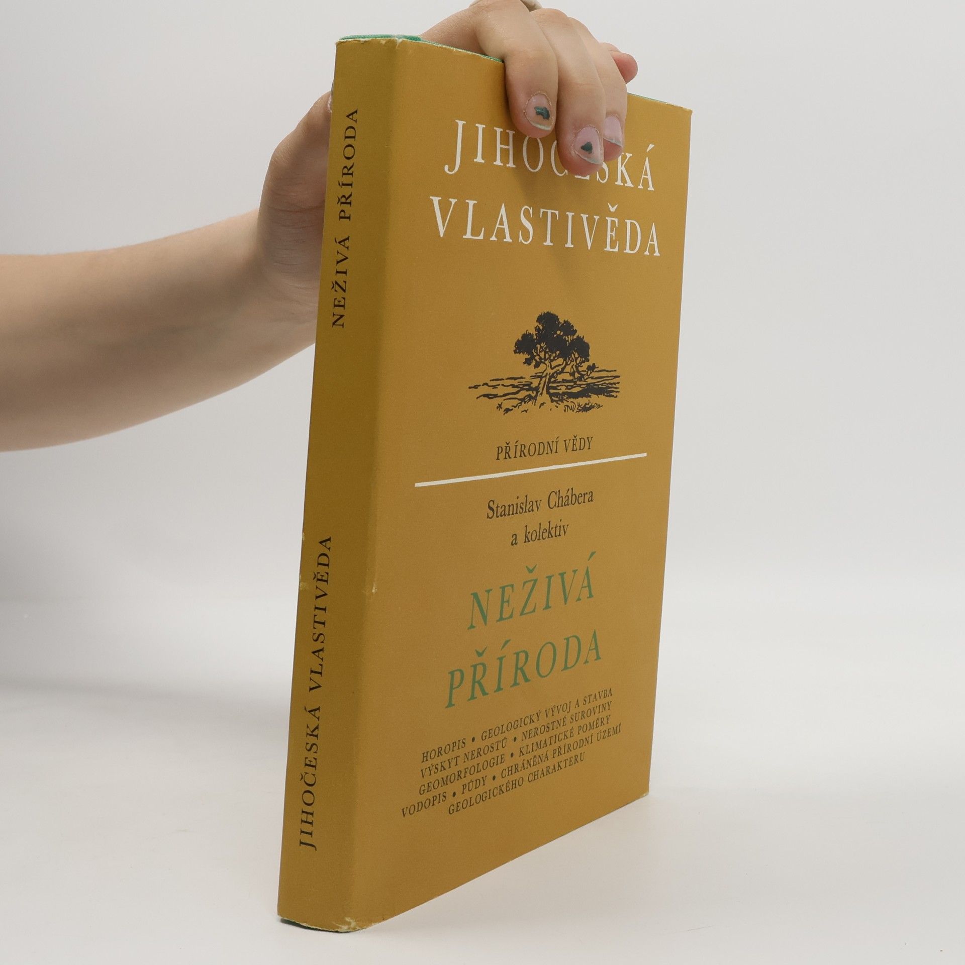 Stanislav Chábera Jihočeská vlastivěda. Neživá příroda