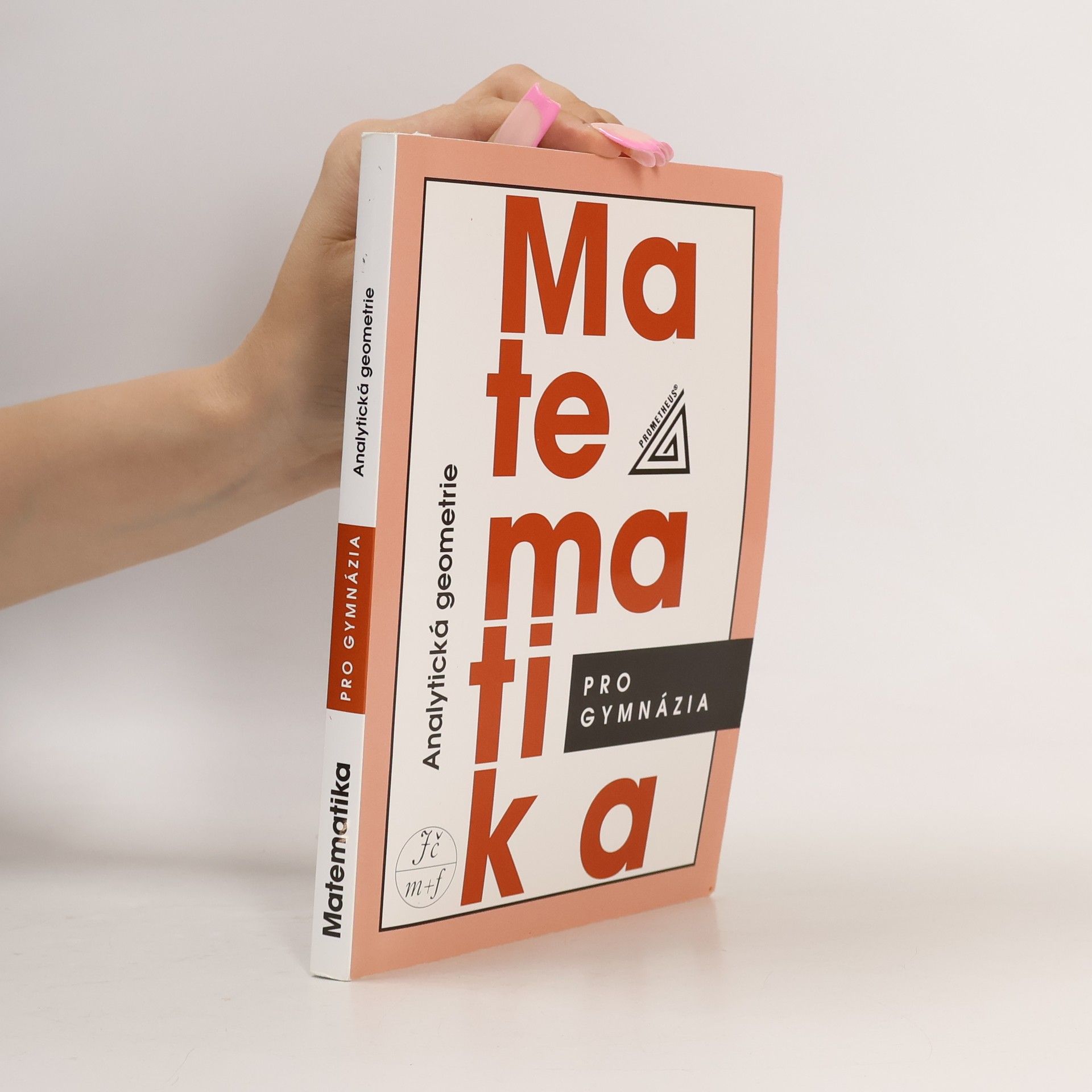 Leo Boček Matematika pro gymnázia. Analytická geometrie