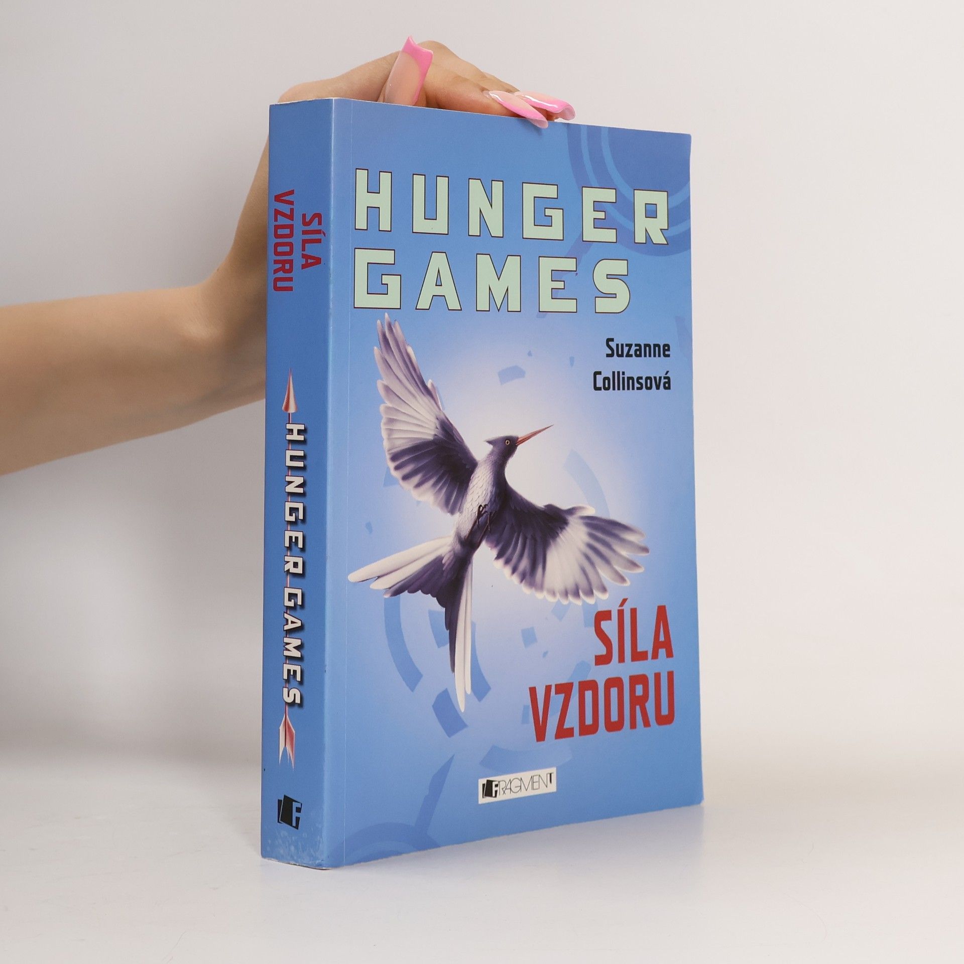 Suzanne Collins Hunger games. Síla vzdoru