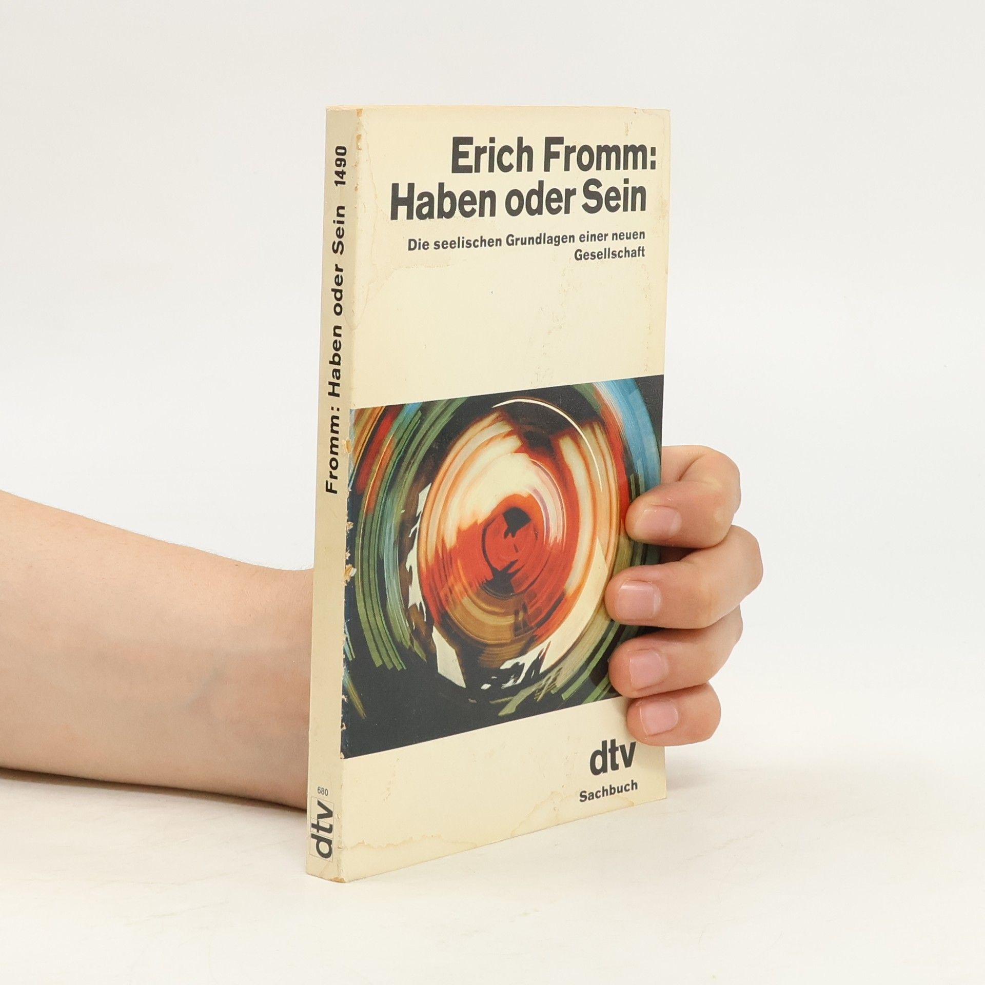 Erich Fromm Haben oder Sein